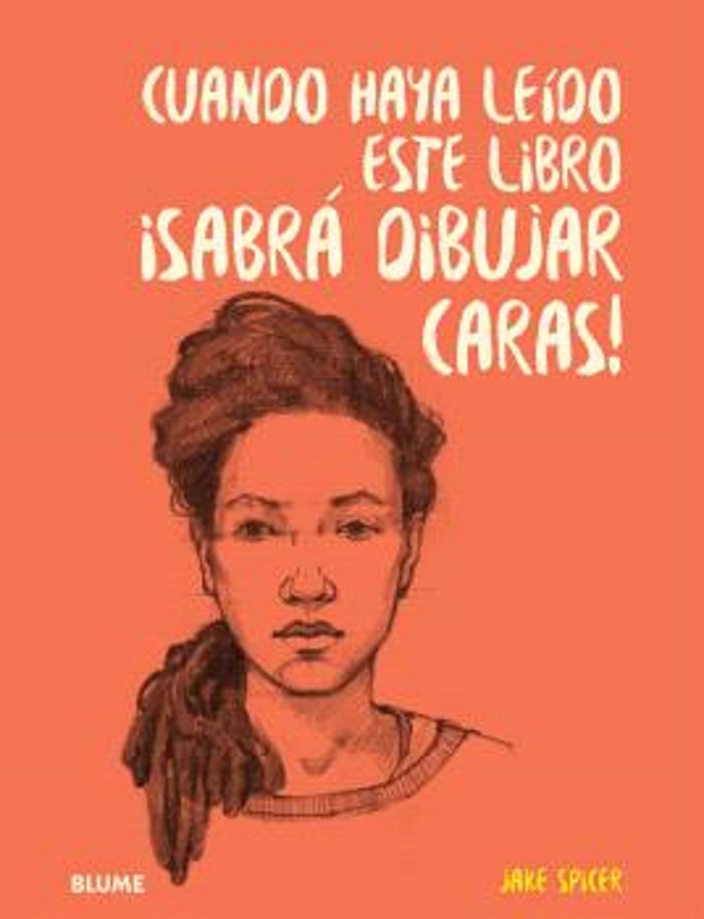 Libro: Cuando haya leido este libro ¡sabrá dibujar caras!