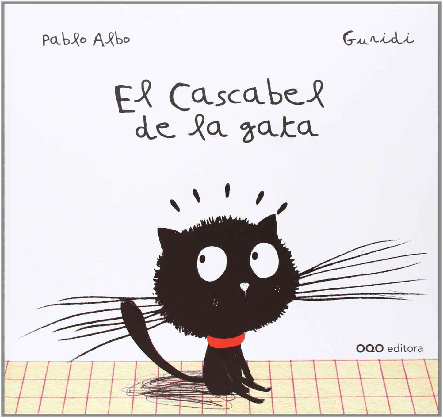 Libro: El cascabel de la gata (colección O)