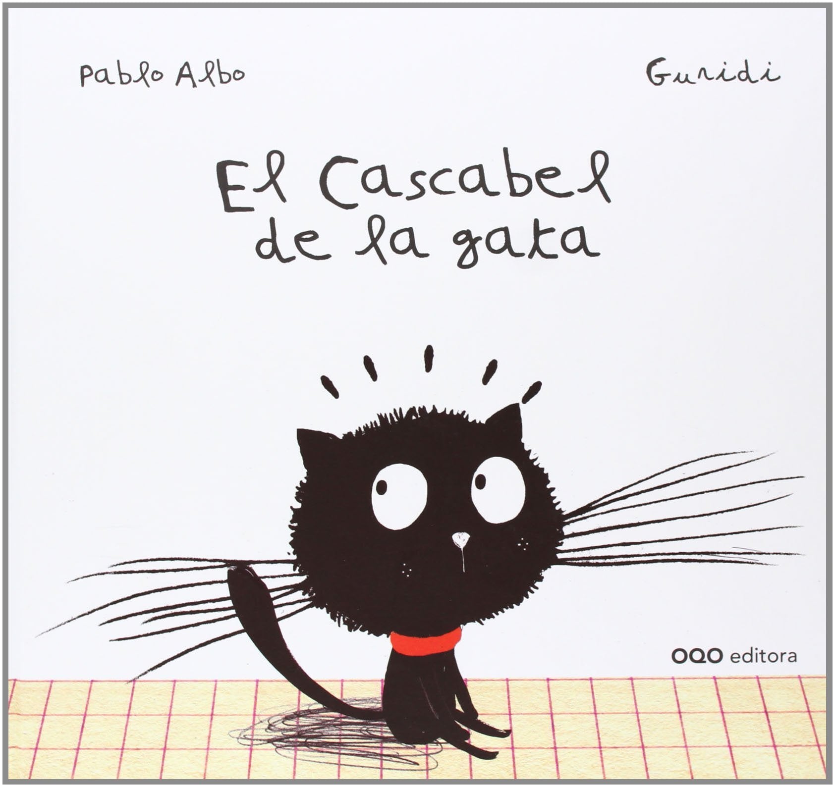 Libro: El cascabel de la gata (colección O)