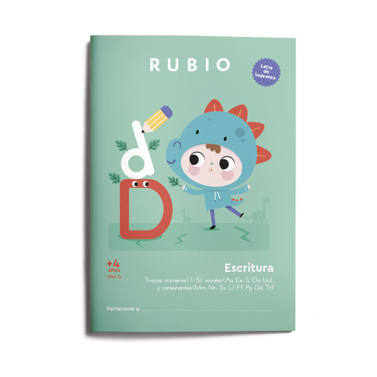 Escritura letra de imprenta +4 años Vol 1 | RUBIO | Trazos, números (1-5), vocales (Aa, Ee, Ii, Oo, Uu) y consonantes (Mm, Nn, Ss, Ll, Ff, Pp, Dd, Tt) (Escritura con Letra de Imprenta RUBIO)