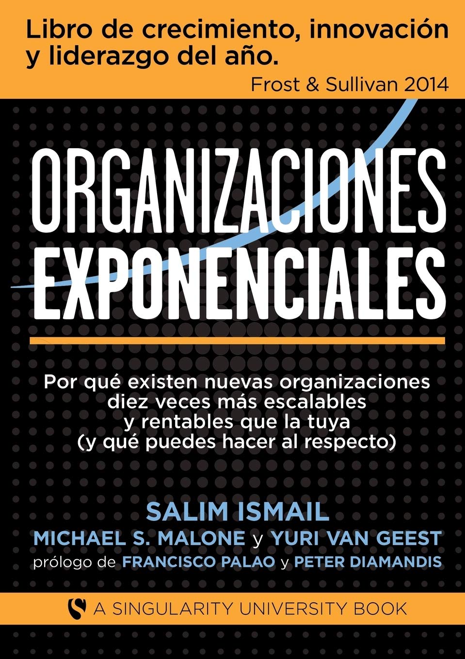 Libro: Organizaciones Exponenciales (Spanish Edition)