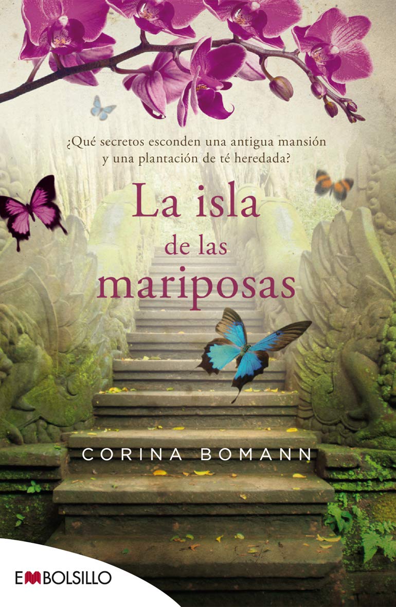 Libro: La isla de las mariposas: ¿Qué secretos esconden una antigua mansión y una plantación de té heredada? (EMBOLSILLO)