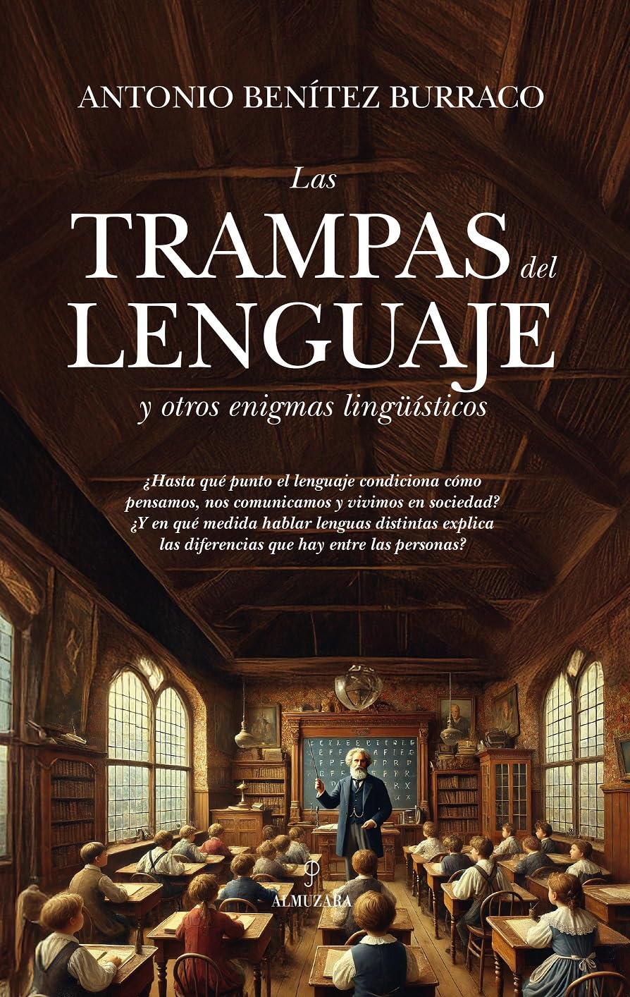 Libro: LAS TRAMPAS DEL LENGUAJE Y OTROS ENIGMAS LINGÜÍSTICOS (Historia)