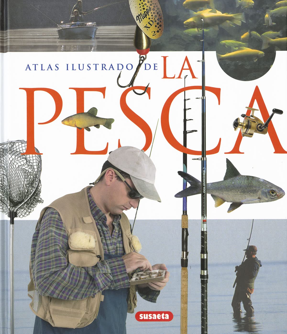 Libro: La pesca (Atlas Ilustrado)