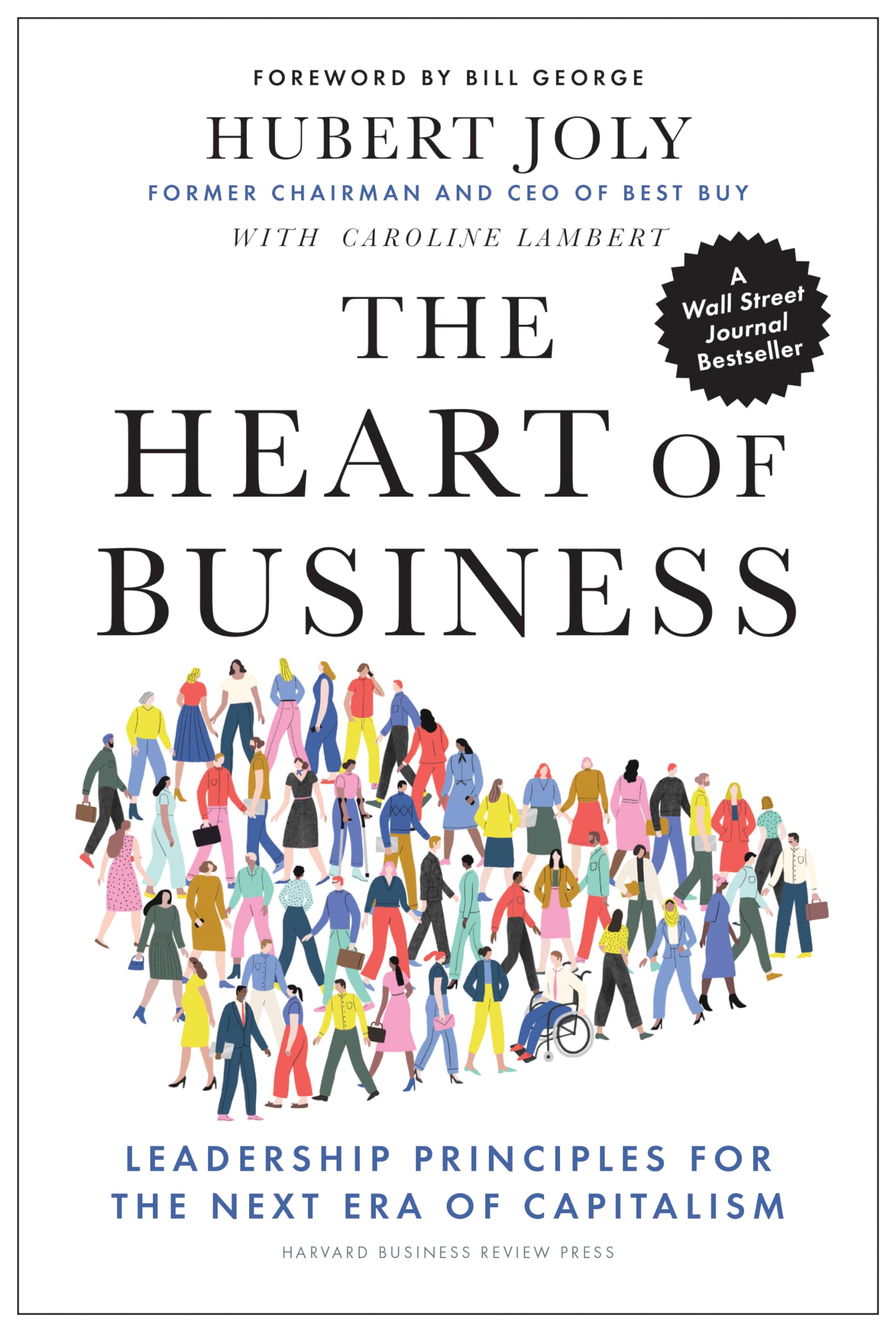 Libro: The Heart of Business: Leadership Principles for the Next Era of Capitalism