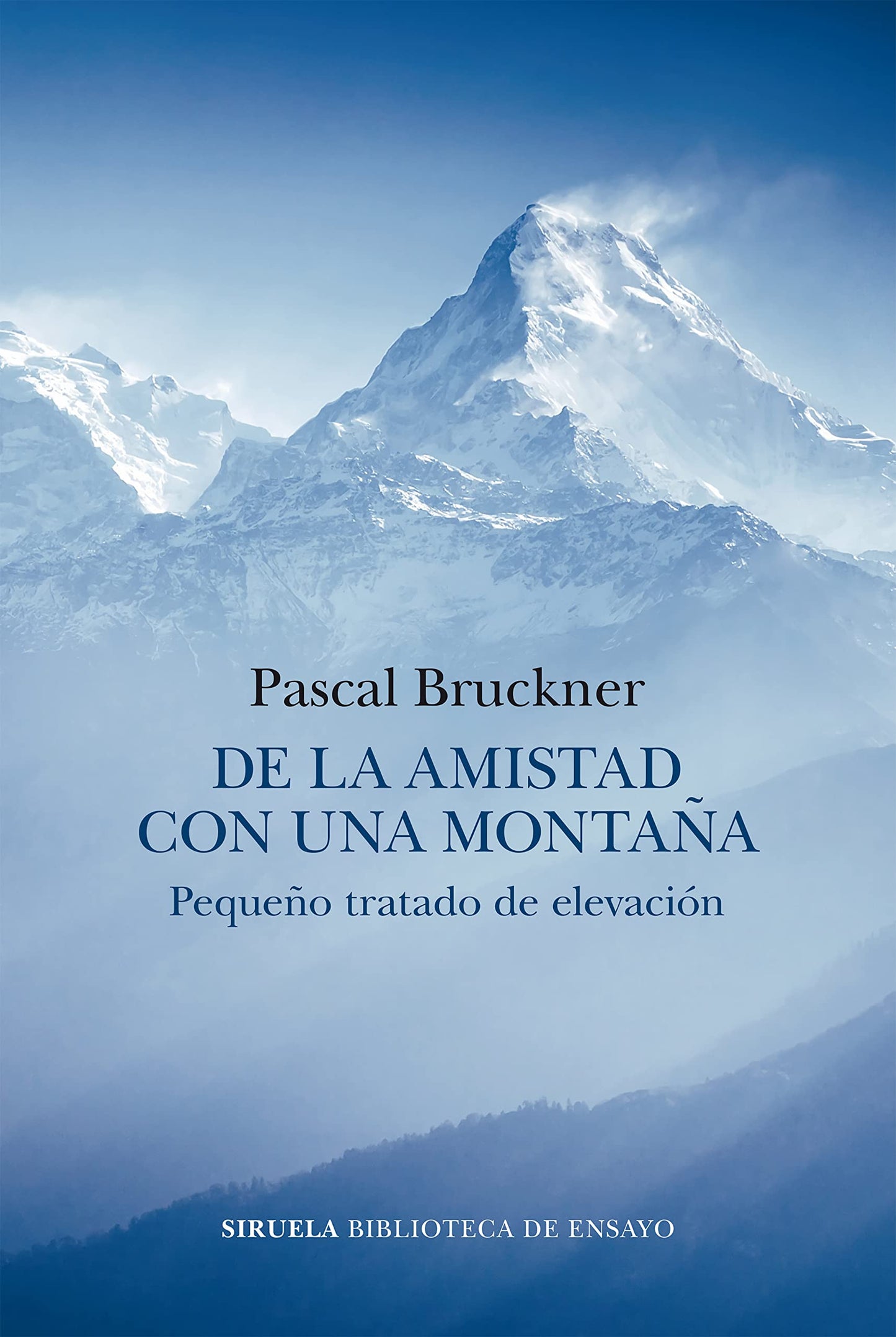 Libro: De la amistad con una montaña: Pequeño tratado de elevación