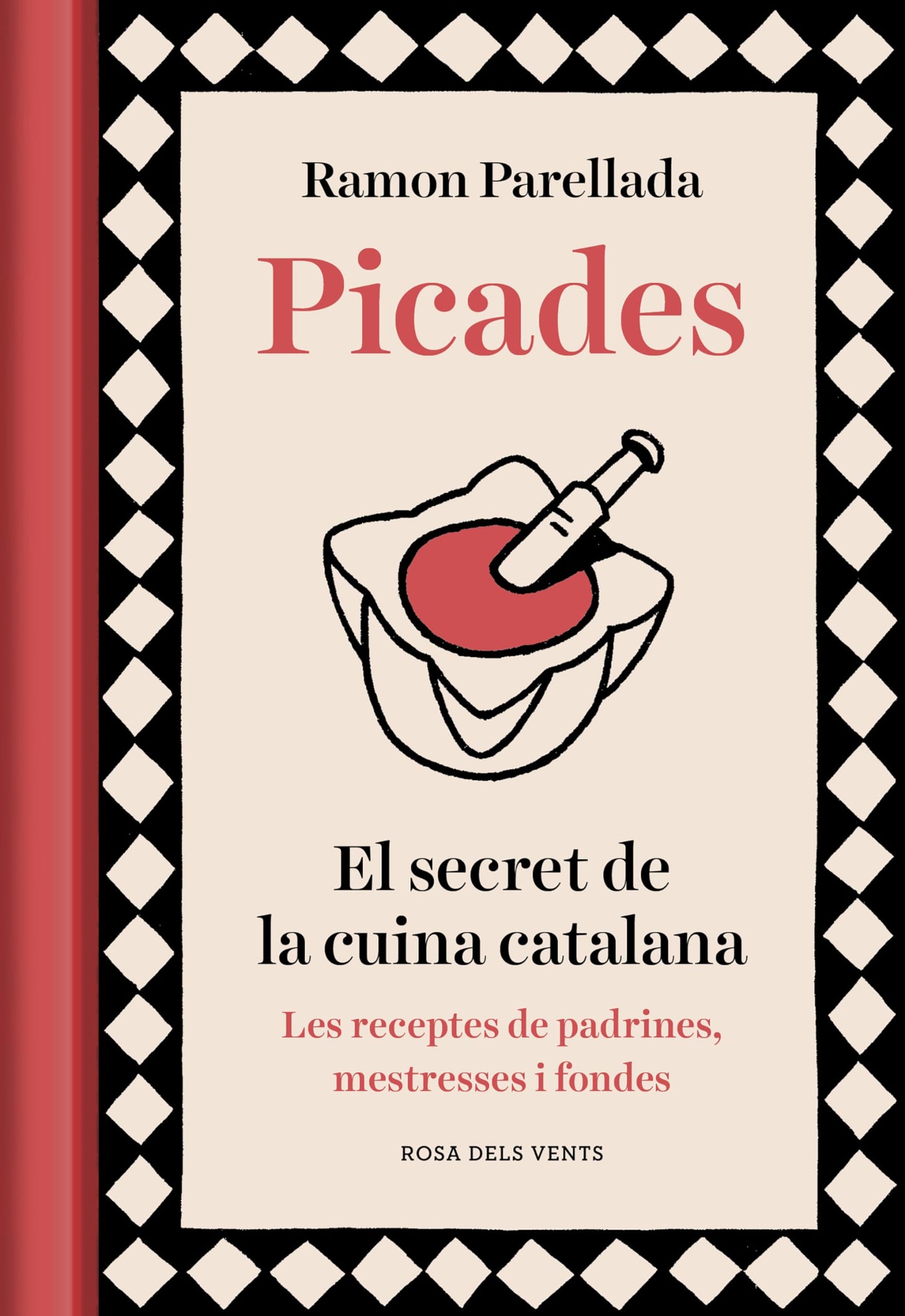 Libro: Picades: El secret de la cuina catalana