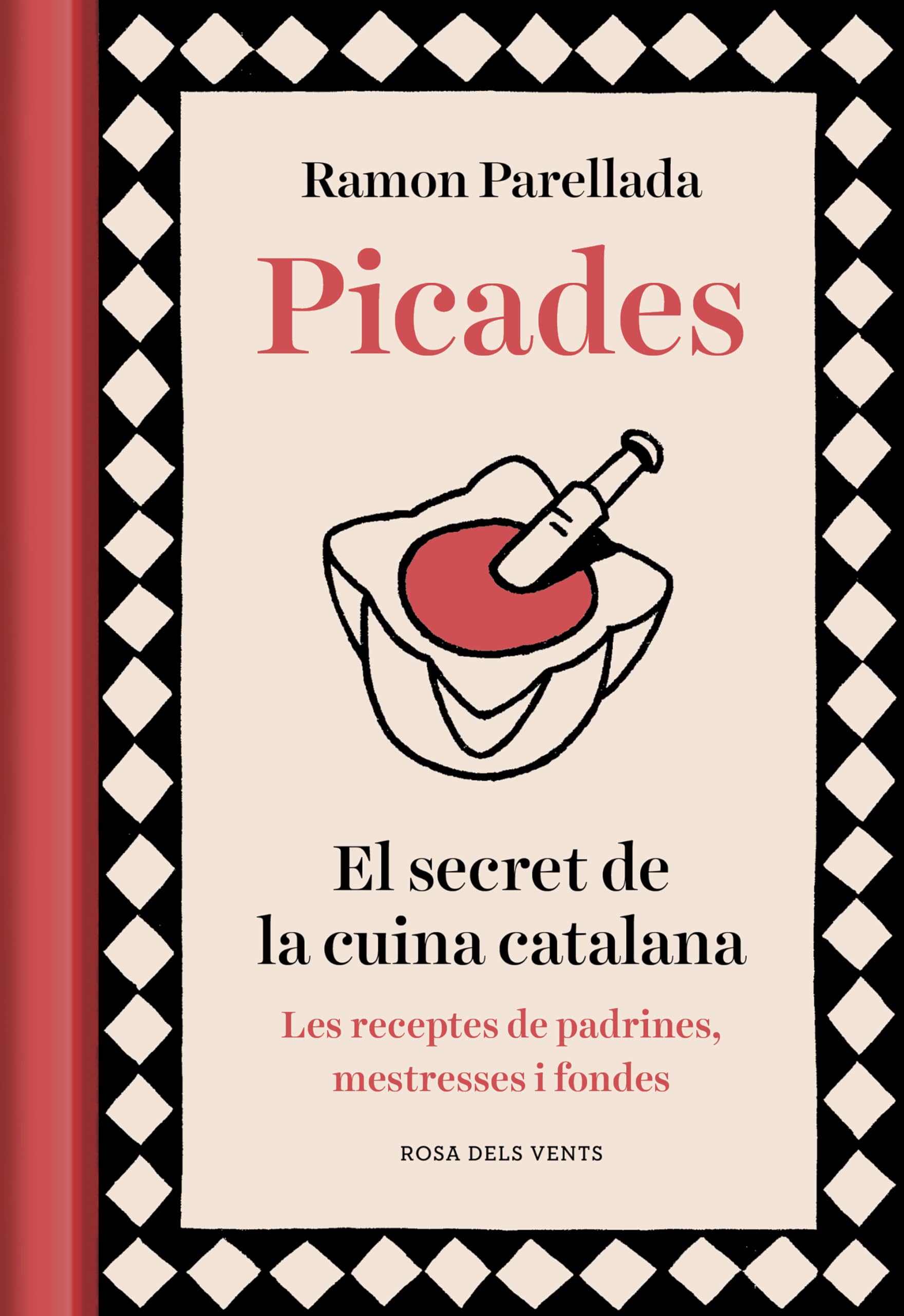 Libro: Picades: El secret de la cuina catalana