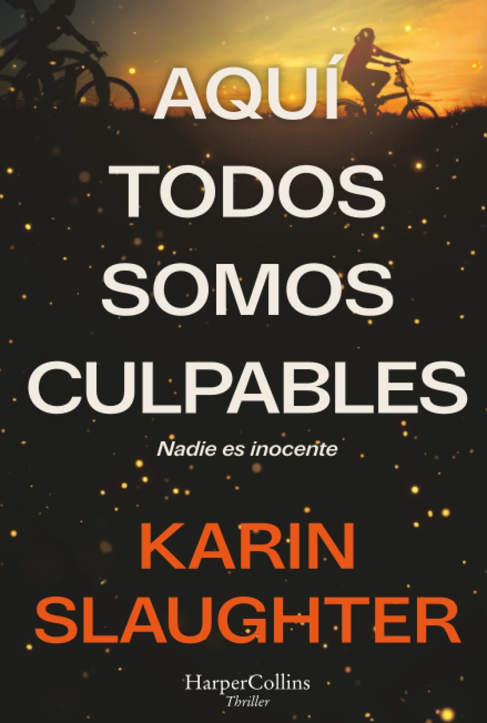 Libro: Aquí todos somos culpables: Nadie es inocente (SUSPENSE / THRILLER)