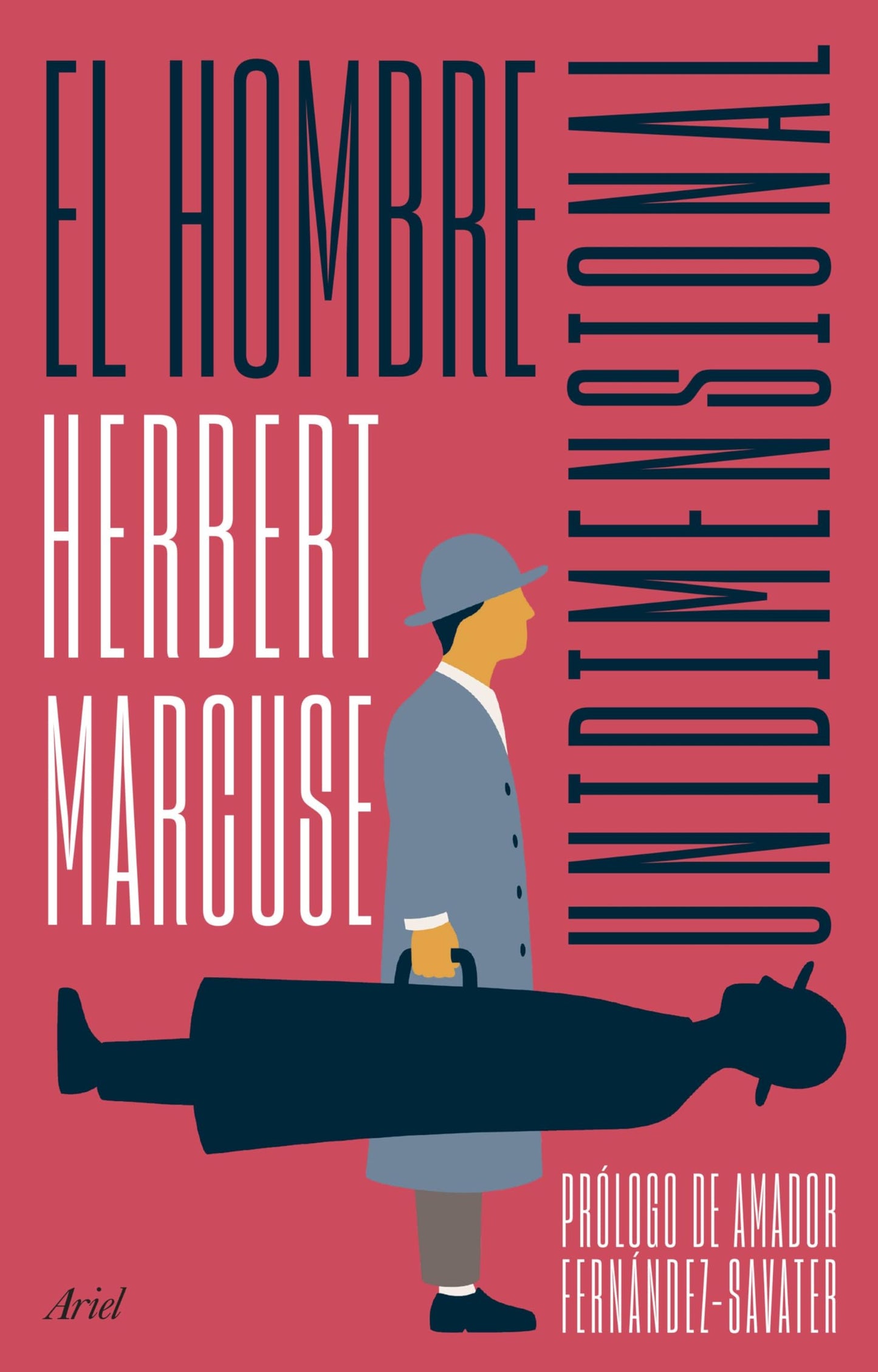 Libro: El hombre unidimensional: Ensayo sobre la ideología de la sociedad industrial avanzada (Ariel)