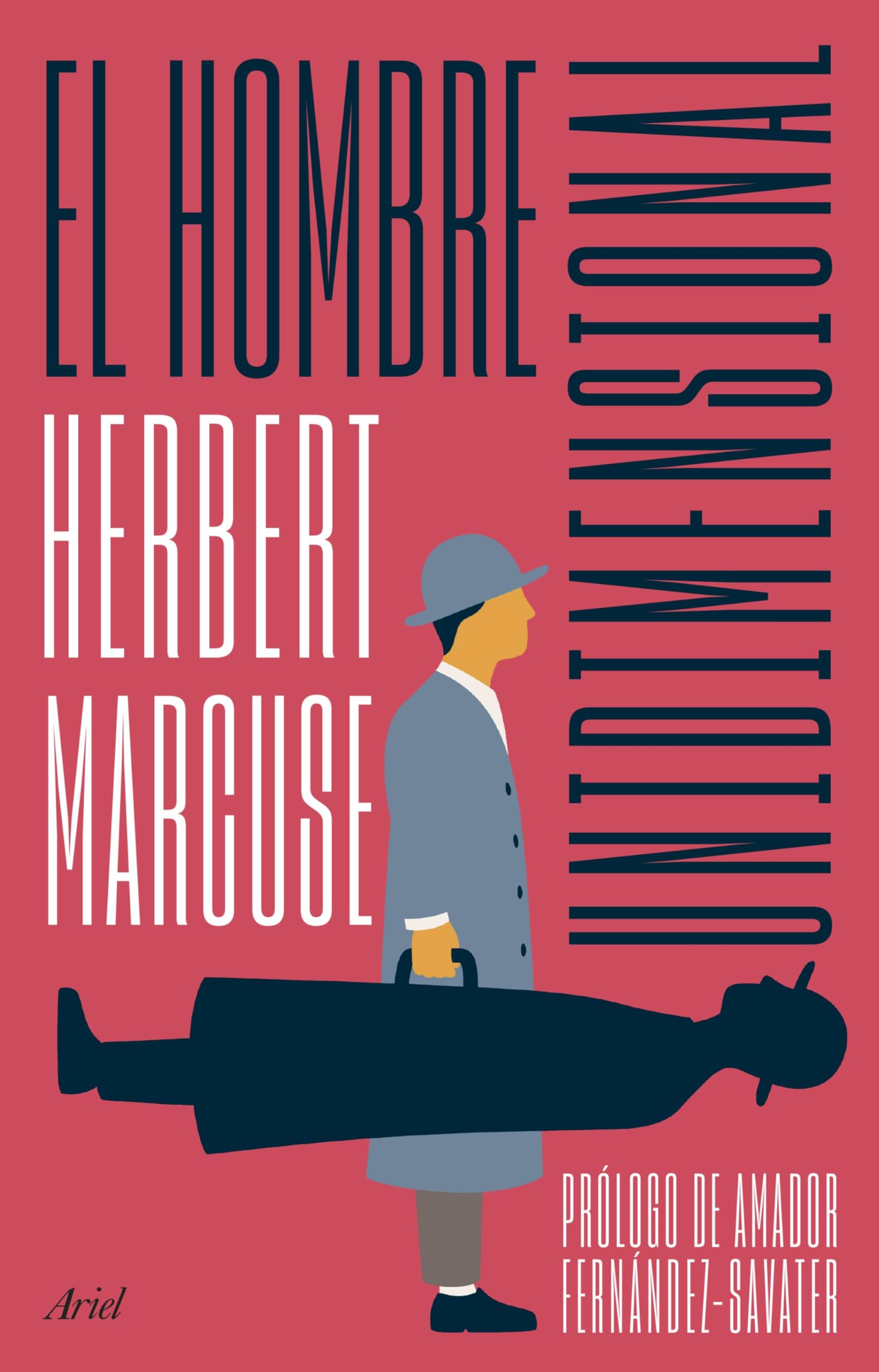 Libro: El hombre unidimensional: Ensayo sobre la ideología de la sociedad industrial avanzada (Ariel)