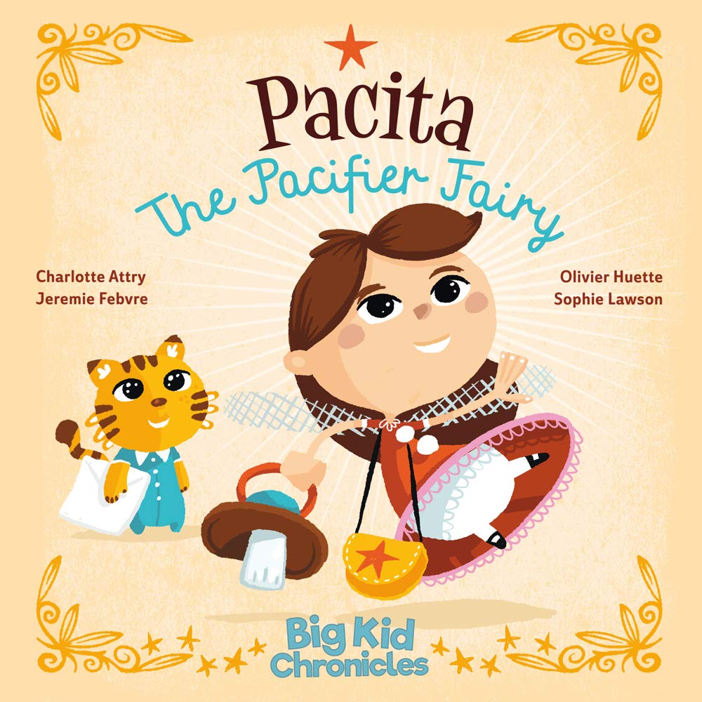 Libro: Pacita the Pacifier Fairy (Big Kid Chronicles)