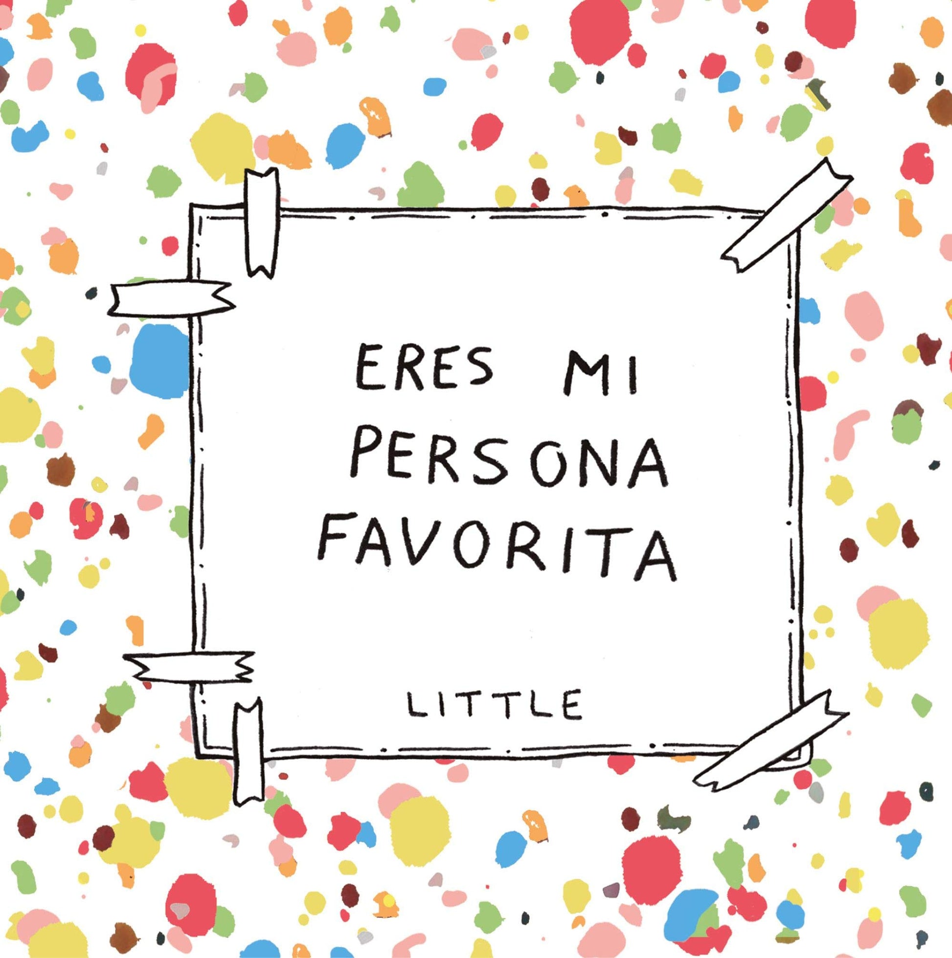 Libro: Eres mi persona favorita (Pequeños libros)