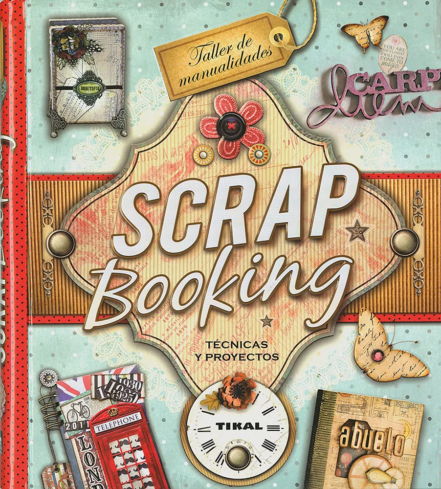Libro: Scrapbooking (TALLER DE MANUALIDADES) (Spanish Edition)