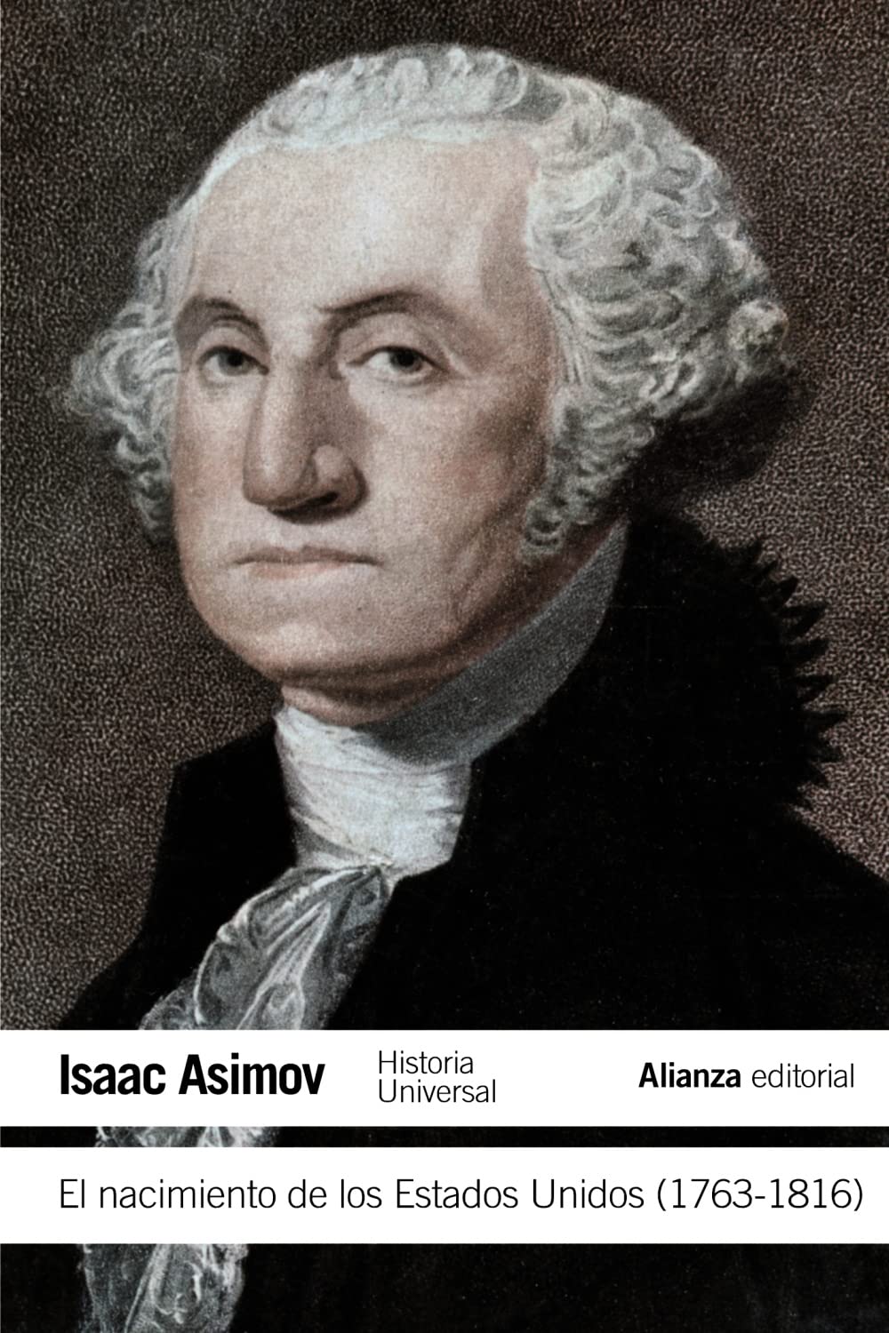 Libro: El nacimiento de los Estados Unidos (1763-1816) (El libro de bolsillo - Historia)