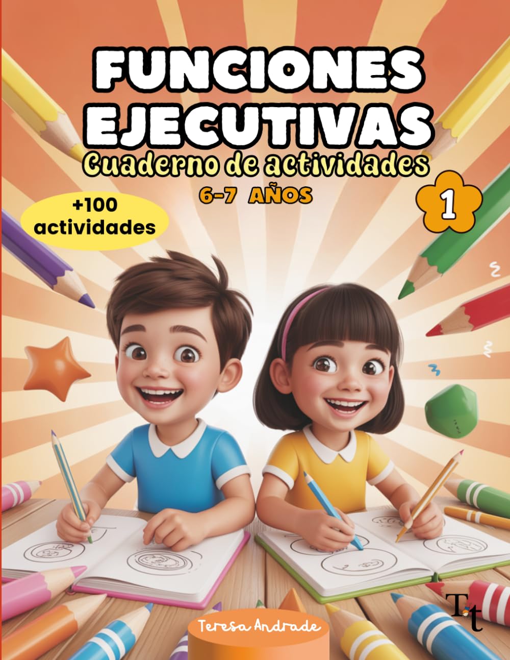 Libro: Funciones ejecutivas cuaderno de actividades 6 - 7 años: Ejercicios para el cerebro en niños con TDAH: estimulación cognitiva para mejorar la memoria ... y trabajar el déficit de atención. A color