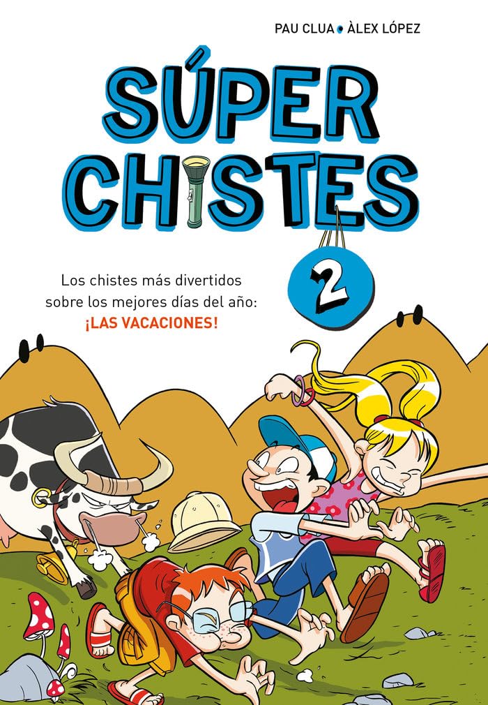 Libro: Súper Chistes 2 - Los chistes más divertidos sobre los mejores días del año: ¡LAS VACACIONES!: Libro de chistes para niños y niñas (No ficción ilustrados)