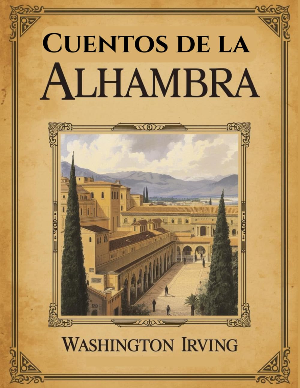 Libro: Cuentos de la Alhambra: Leyendas y relatos mágicos de la Alhambra de Granada (Spanish Edition)