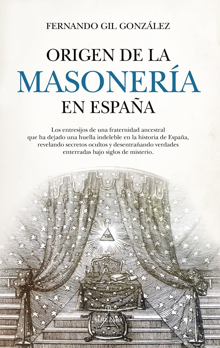 Libro: Origen de la masonería en España (Spanish Edition)