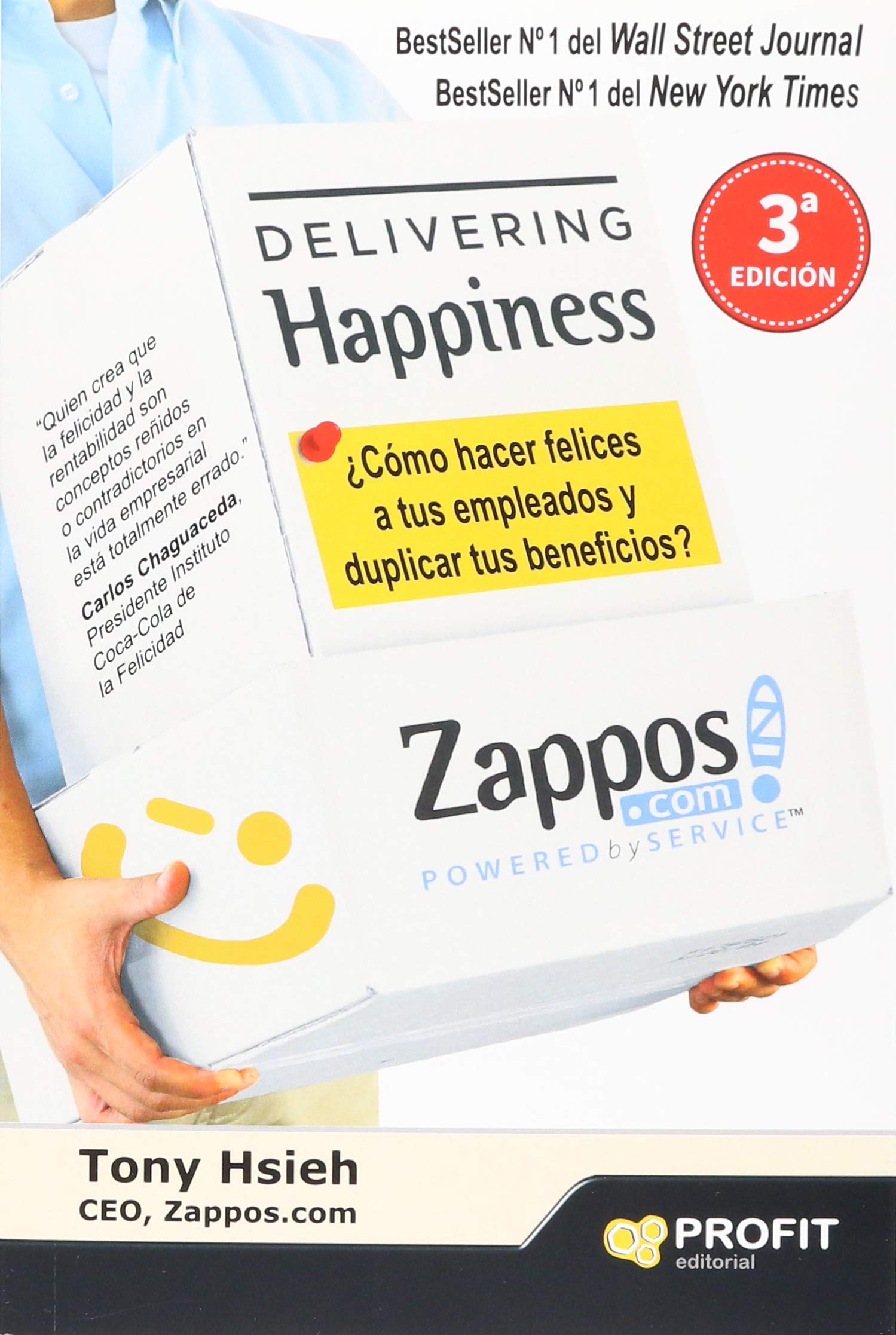Libro: Delivering Happiness: ¿Cómo hacer felices a tus empleados y duplicar tus beneficios? (Spanish Edition)