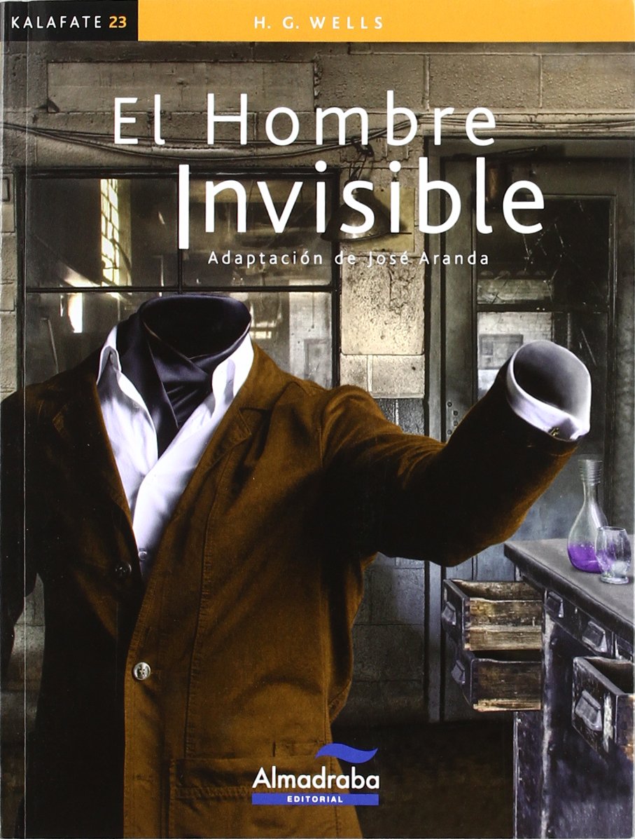 Libro: Hombre invisible, El (kalafate): 23 (Colección Kalafate)
