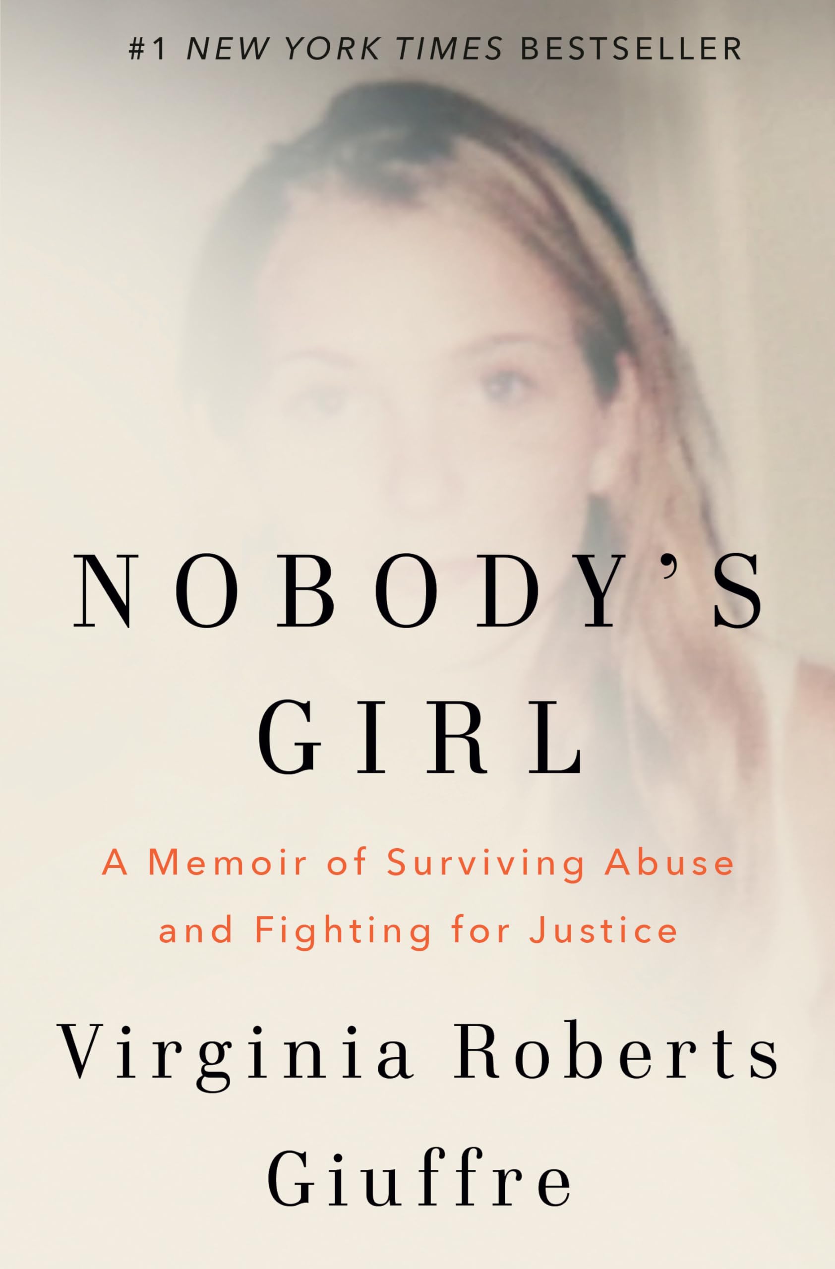Libro: Nobody's Girl: A Memoir of Surviving Abuse and Fighting for Justice