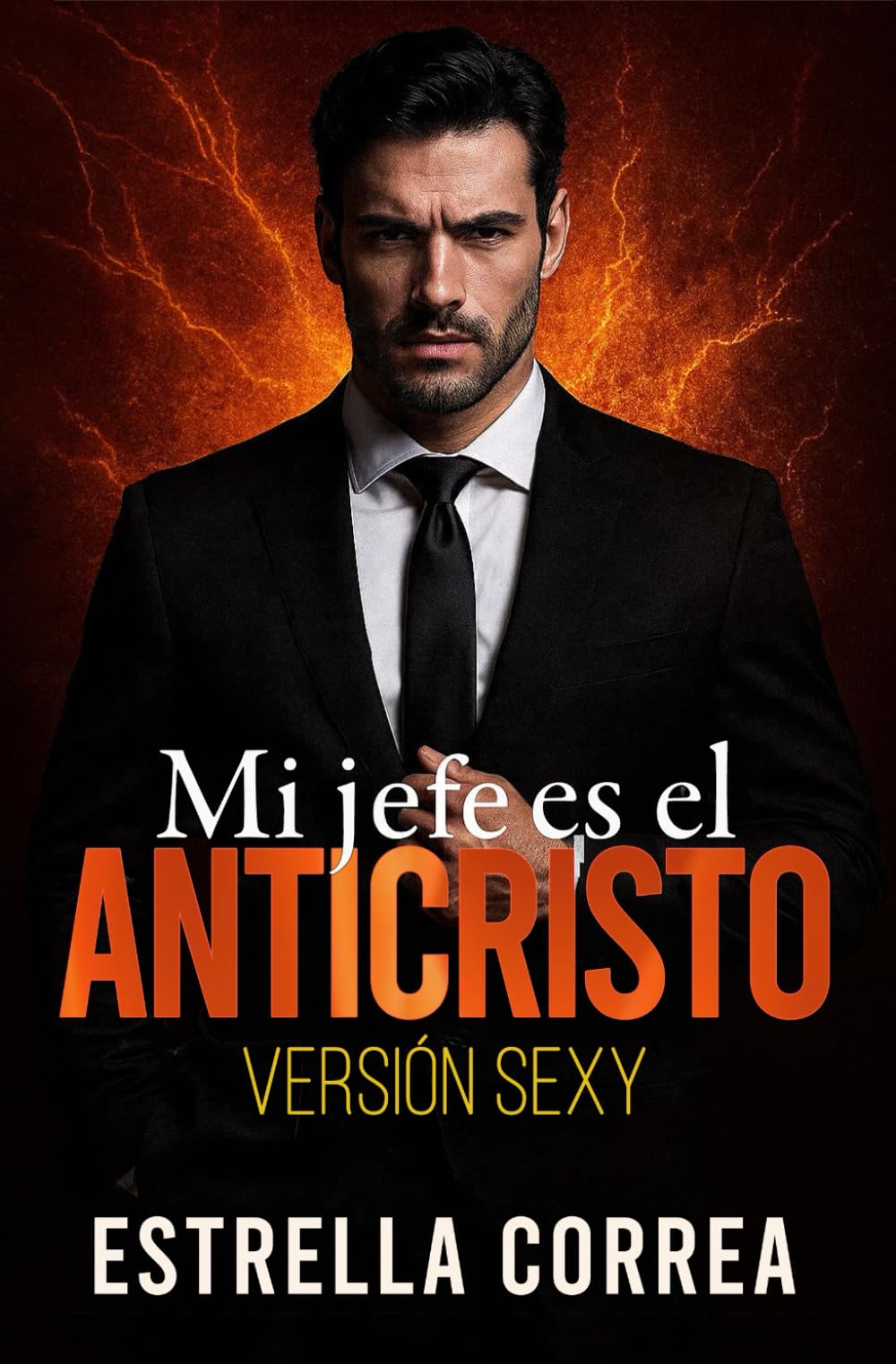 Libro: MI JEFE ES EL ANTICRISTO: VERSIÓN SEXY