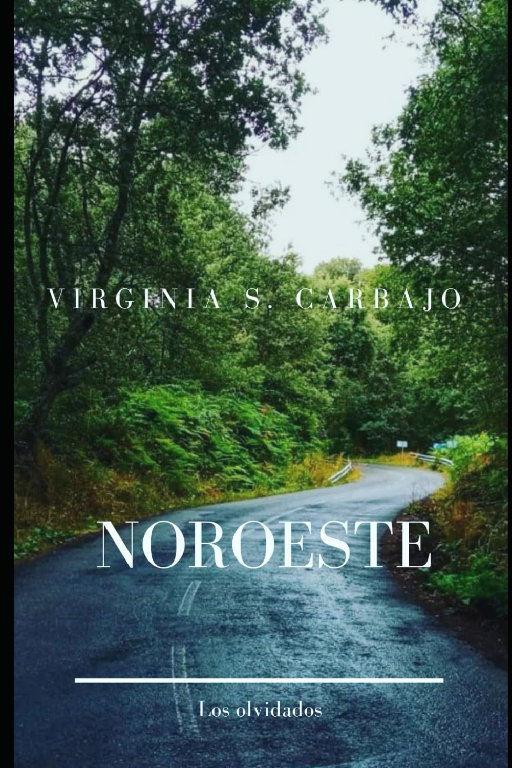 Libro: NOROESTE. LOS OLVIDADOS