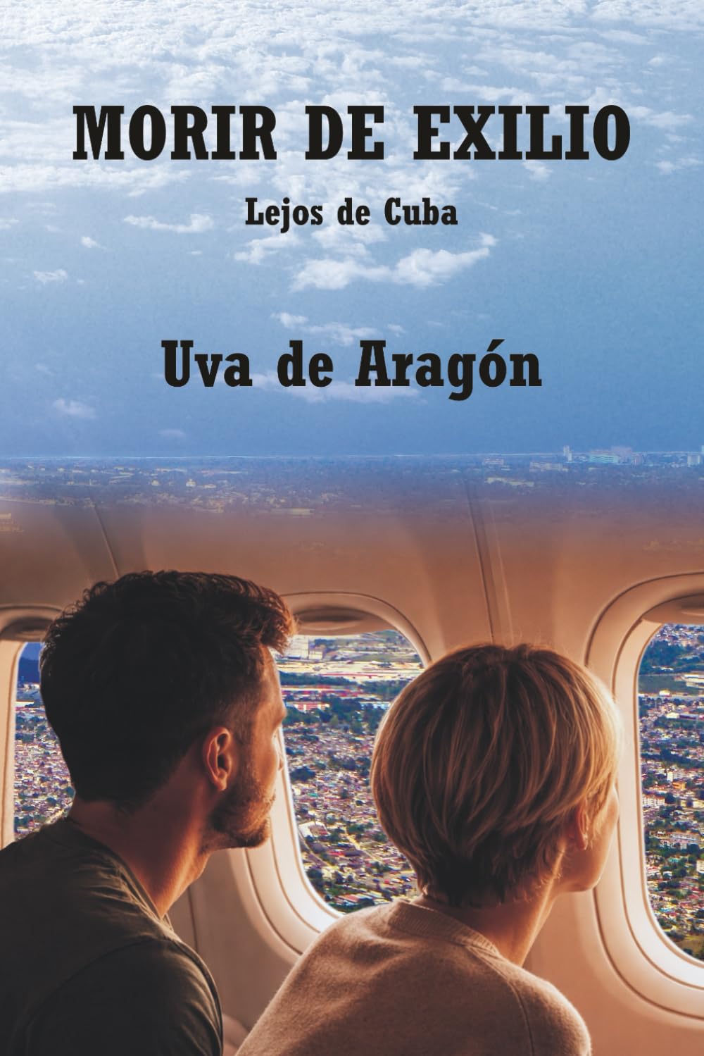 Libro: Morir de exilio: Lejos de Cuba (Spanish Edition)