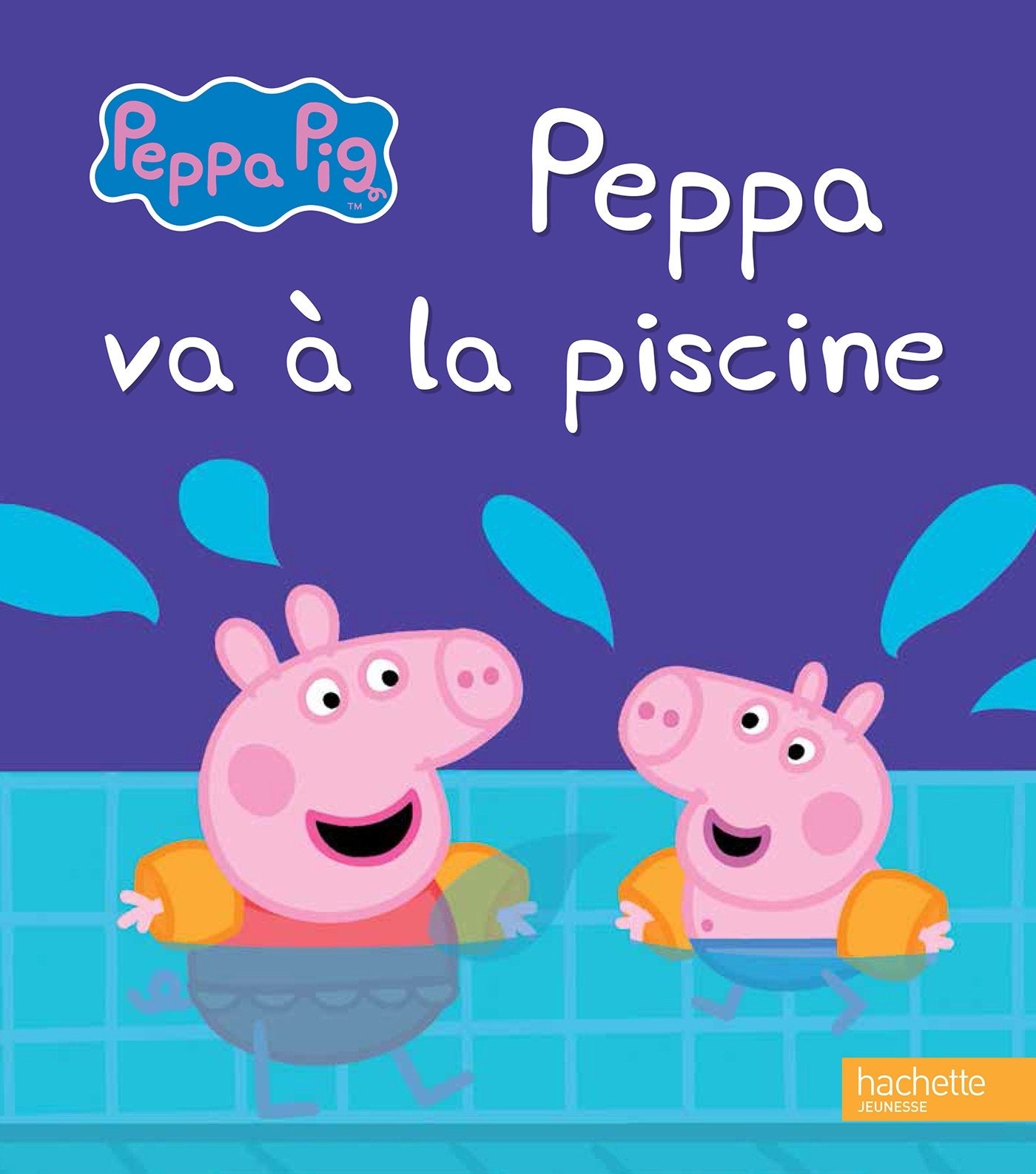 Libro: Peppa Pig - Peppa va à la piscine (French Edition)