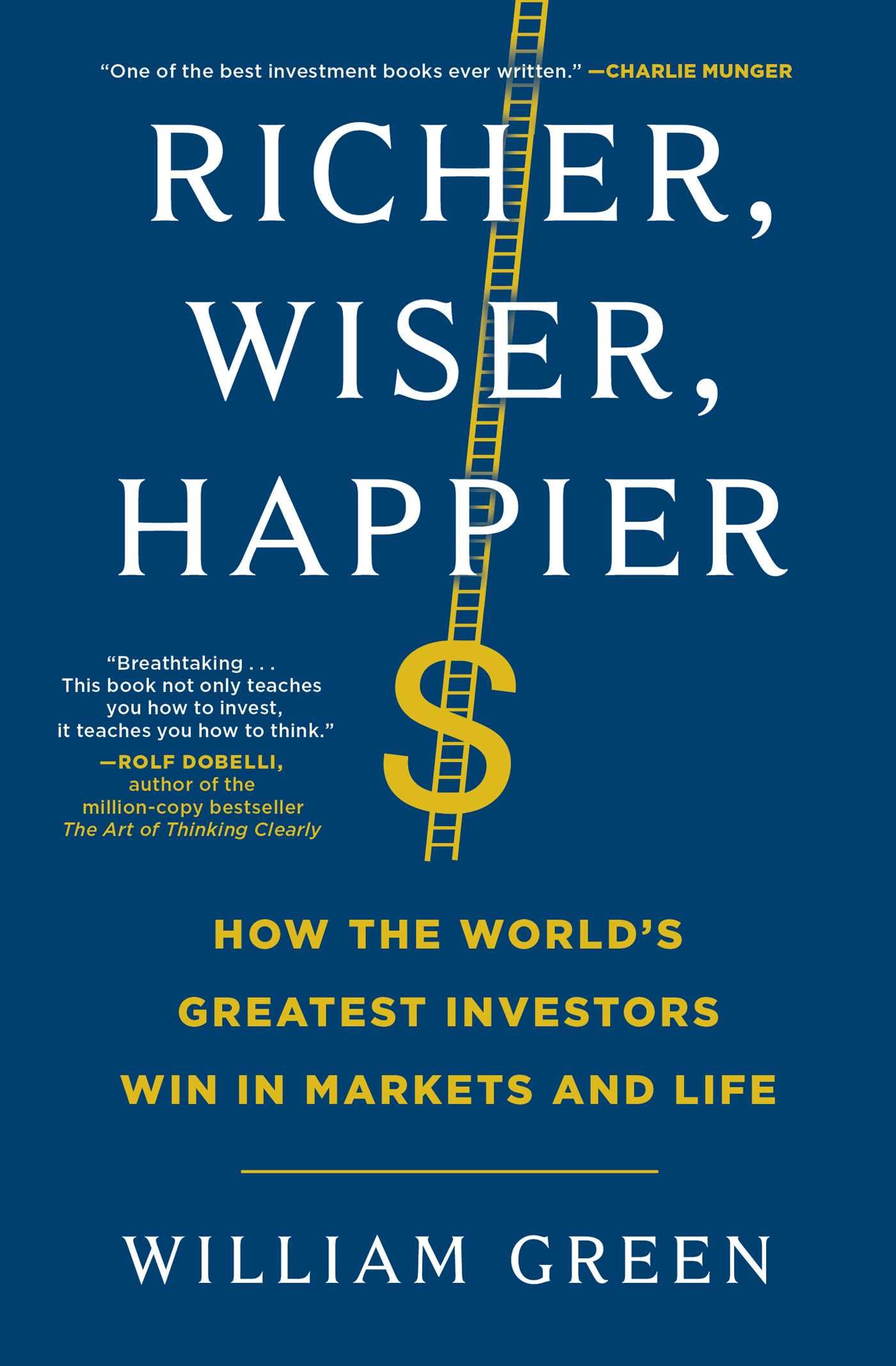 Libro: Richer, Wiser, Happier: How the World's Greatest Investors Win in Markets and Life