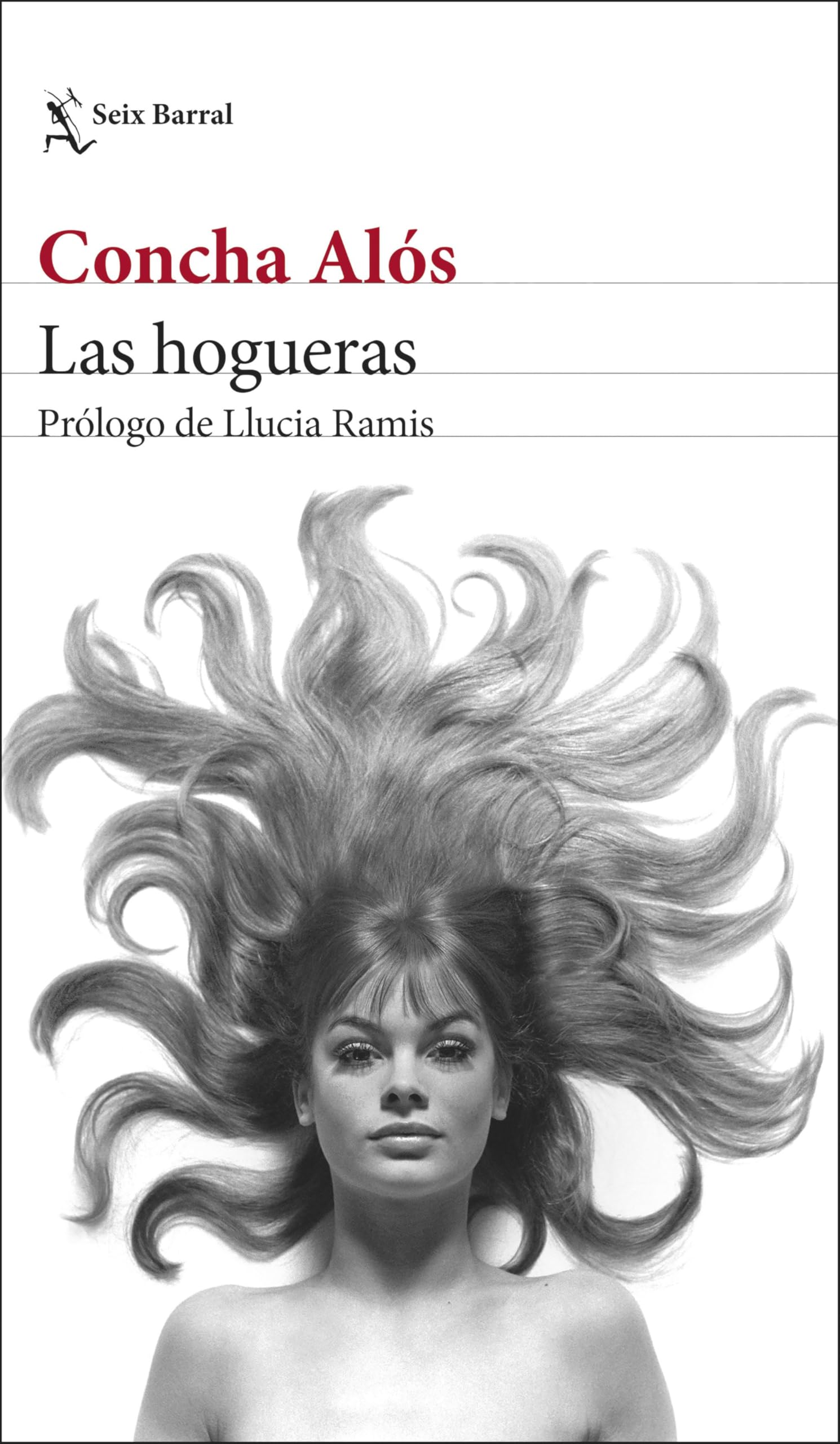 Libro: Las hogueras: Prólogo de Llucia Ramis (Biblioteca Breve)