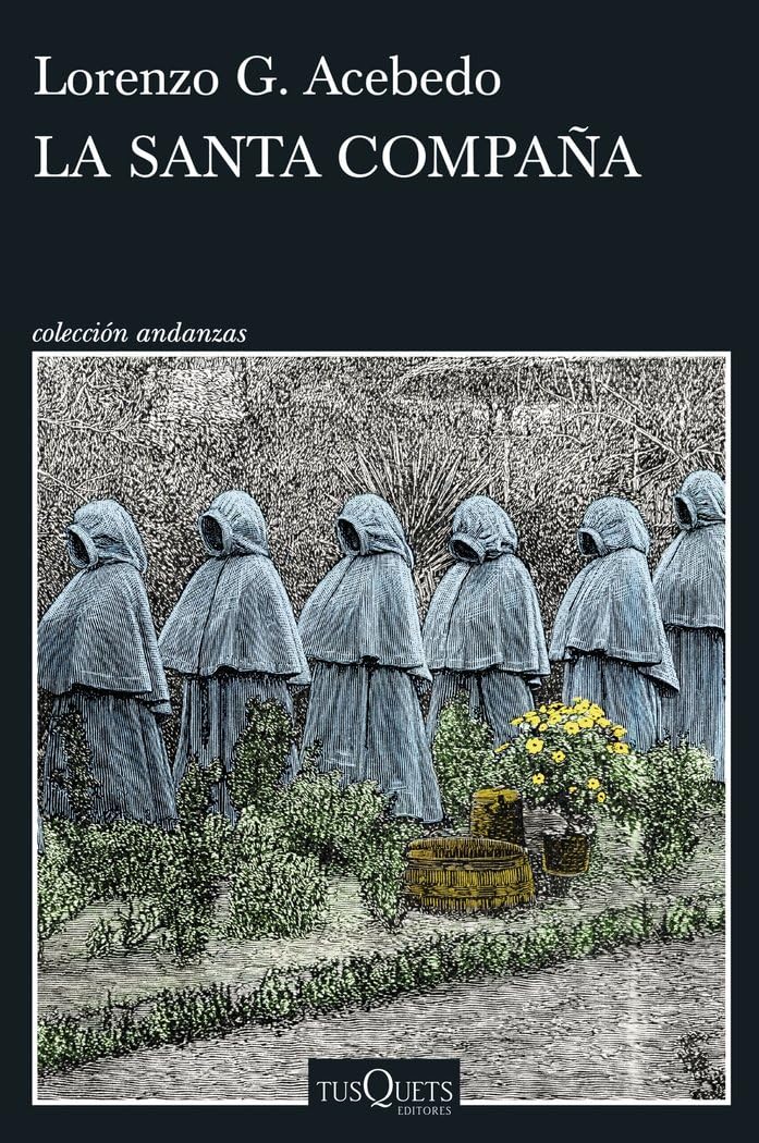 La Santa Compaña (Serie Gonzalo de Berceo 2) (Andanzas)