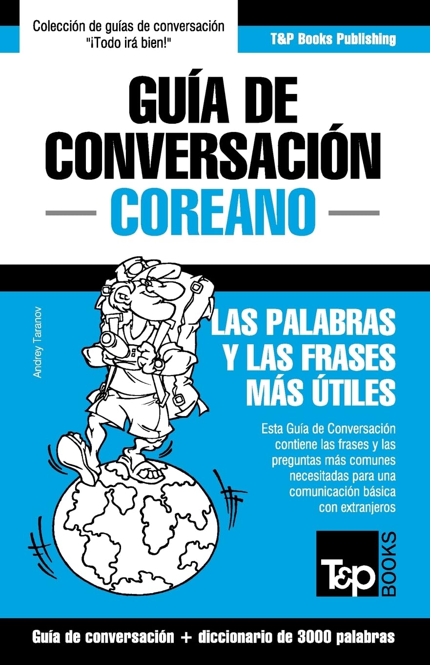 Libro: Guía de Conversación Español-Coreano y vocabulario temático de 3000 palabras: 88 (Spanish collection)