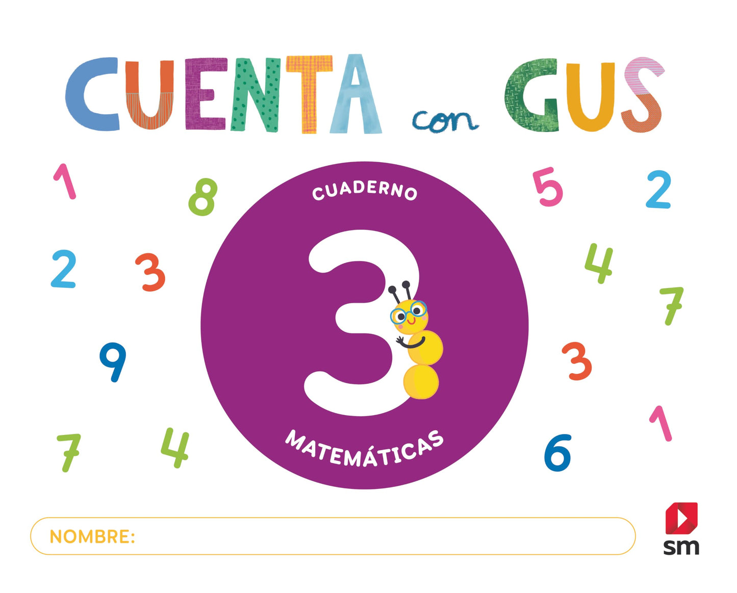 Libro: Cuaderno de Matemáticas 3. Cuenta con Gus