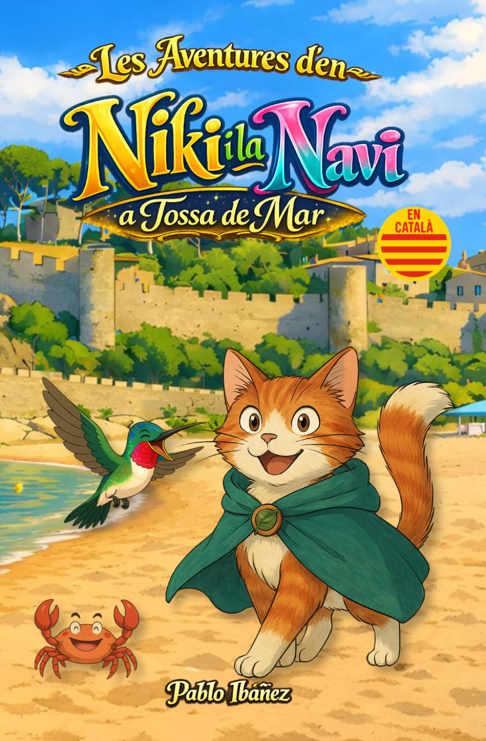 Libro: Les Aventures d'en Niki i la Navi: a Tossa de Mar (Catalan Edition)