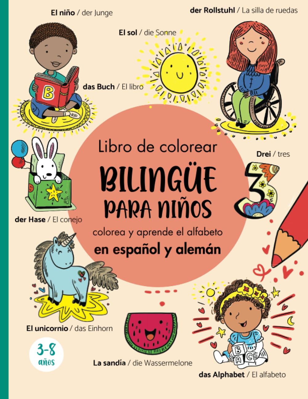 Libro de colorear bilingüe para niños en español y alemán: colorea y aprende el alfabeto: Ein zweisprachiges Malbuch auf Spanisch und Deutsch/Lerne ... Deutsche Kinderbücher) (Spanish Edition)