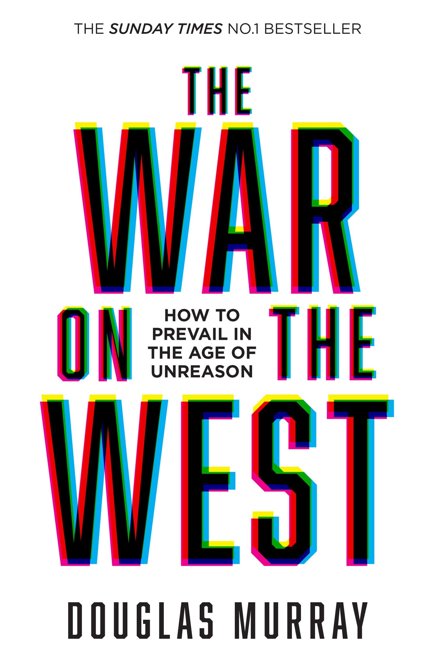 Libro: The War on the West: How to Prevail in the Age of Unreason