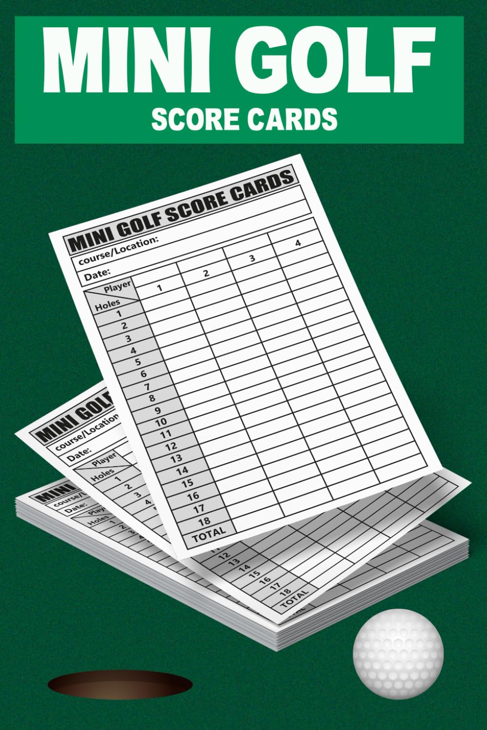 Libro: Mini Golf ScoreCards: 120 Score Sheets & Pads for Mini Golf Players, Miniature Golf Score Cards, Size 6 x 9