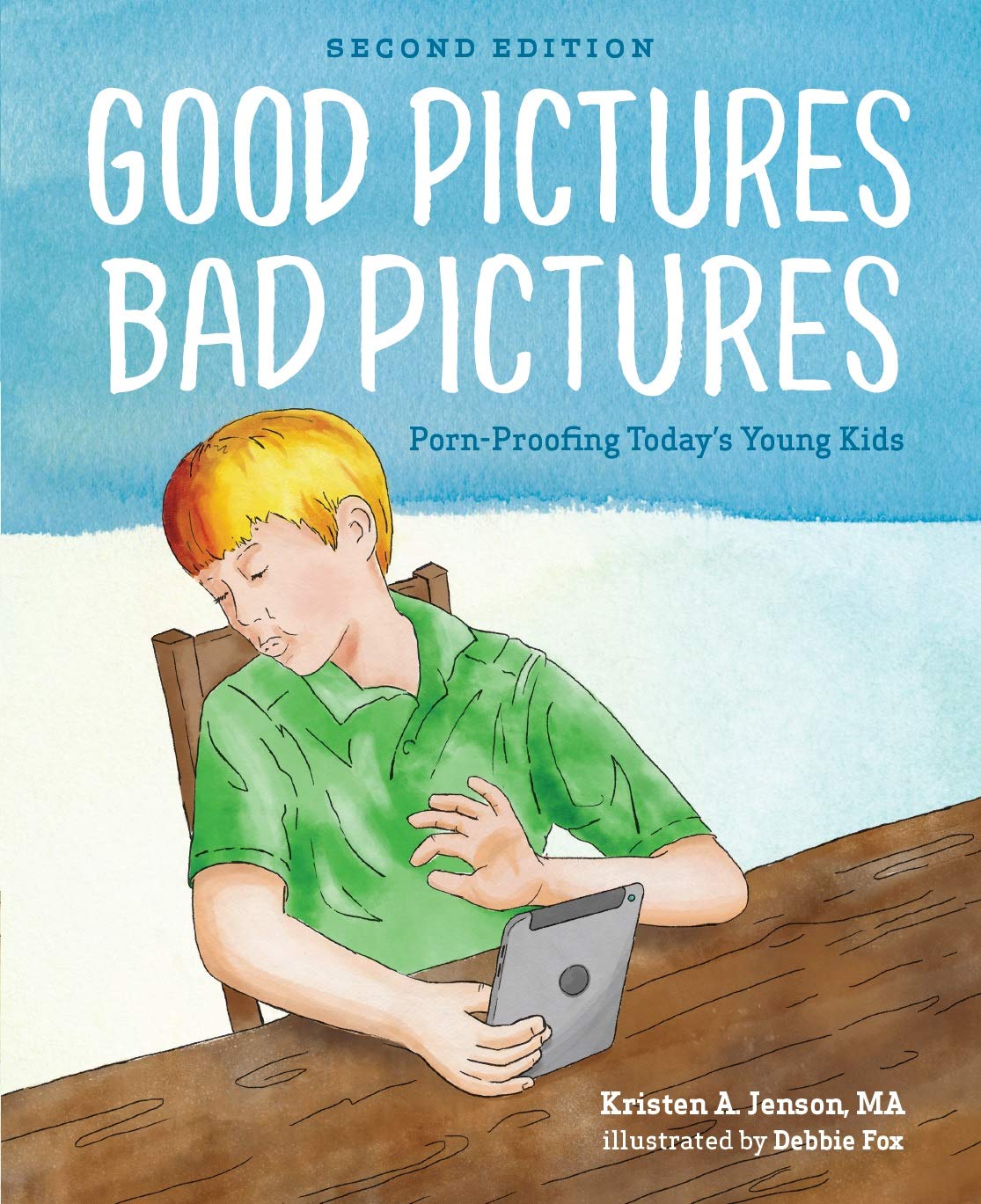 Libro: Good Pictures Bad Pictures: Porn-Proofing Today's Young Kids