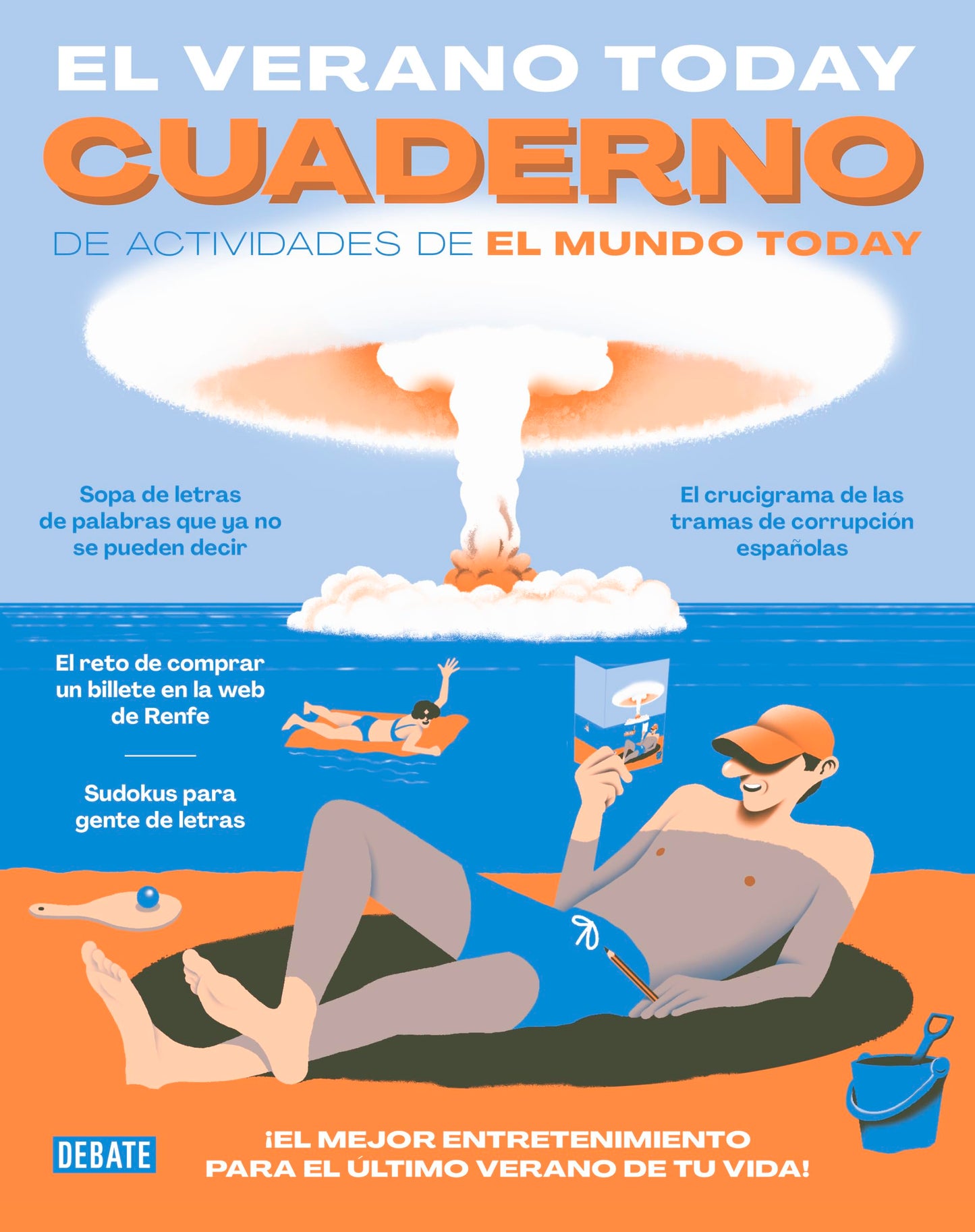 El Verano Today: Cuaderno de actividades de El Mundo Today (Crónica y Periodismo)