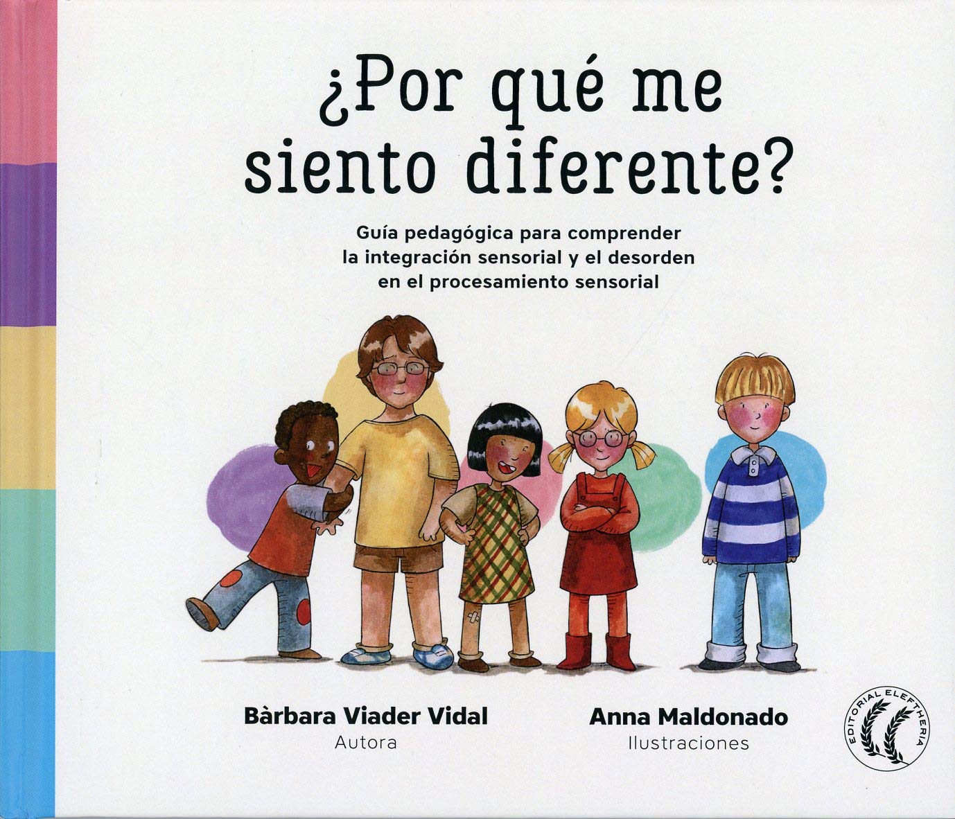 Libro: ¿Por Què Me Siento Diferente?