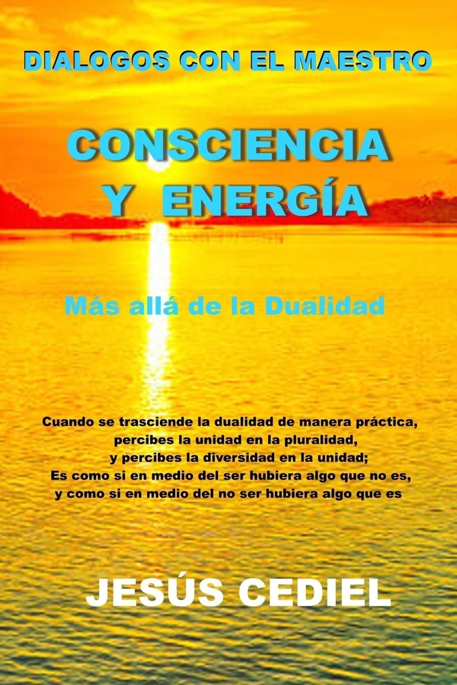 Libro: Dialogos con el Maestro: Consciencia y Energia: Mas alla de la dualidad
