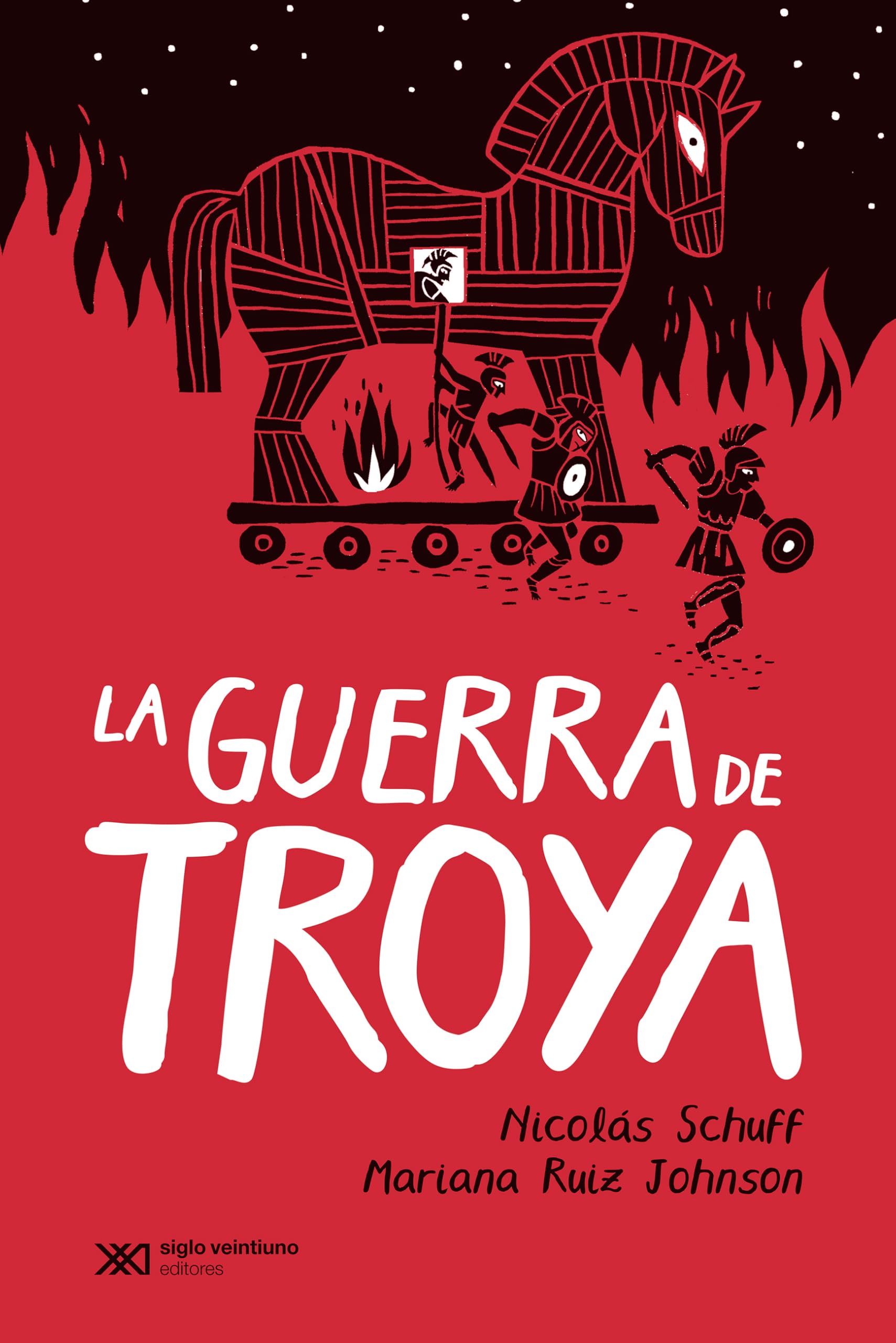 Libro: La guerra de Troya: 1 (SIGLO PARA CHICOS)