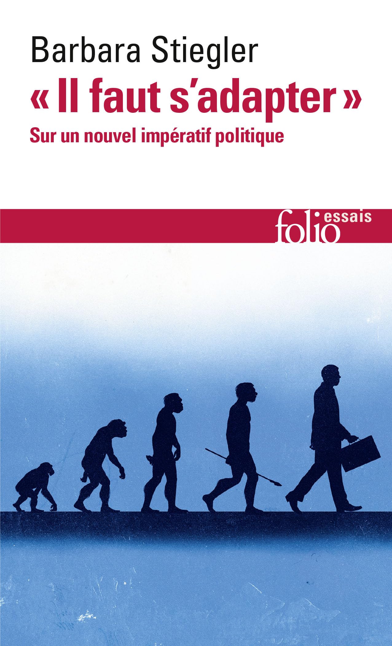 Libro: "Il faut s'adapter": Sur un nouvel impératif politique