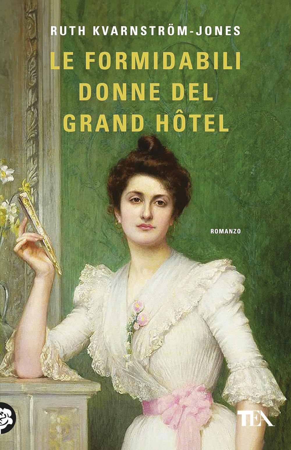 Libro: Le formidabili donne del Grand Hotel (TEA hit)