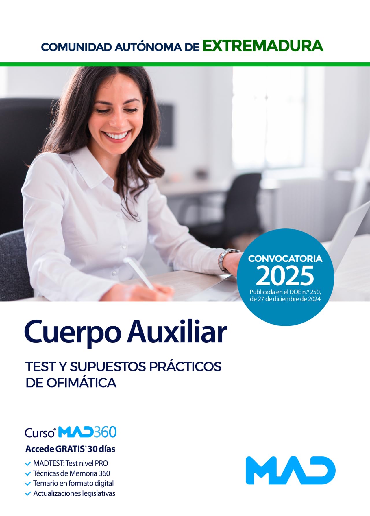 Libro: Cuerpo Auxiliar de la Administración de la Comunidad Autónoma de Extremadura. Test y supuestos prácticos de ofimática