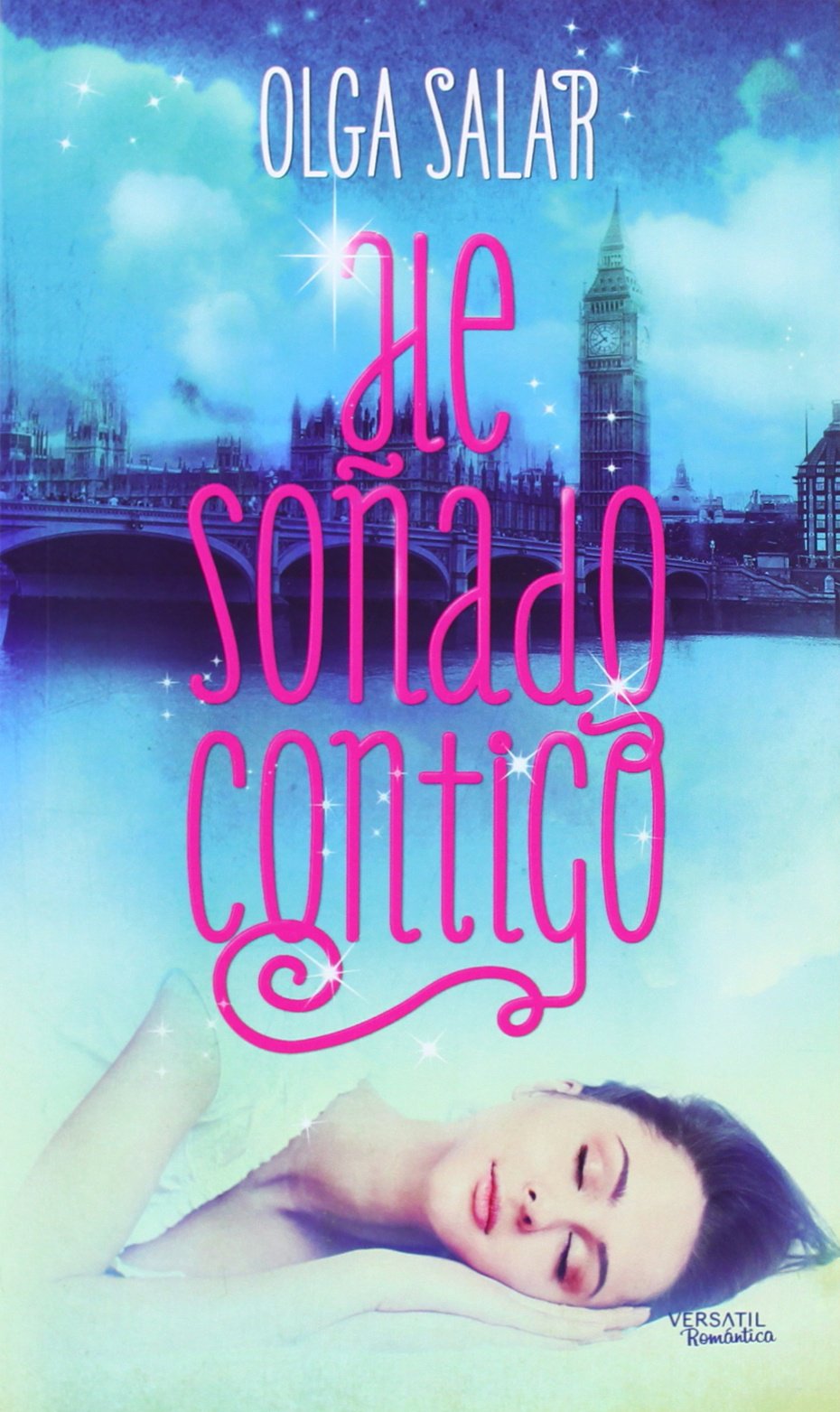 Libro: He soñado contigo (Spanish Edition)