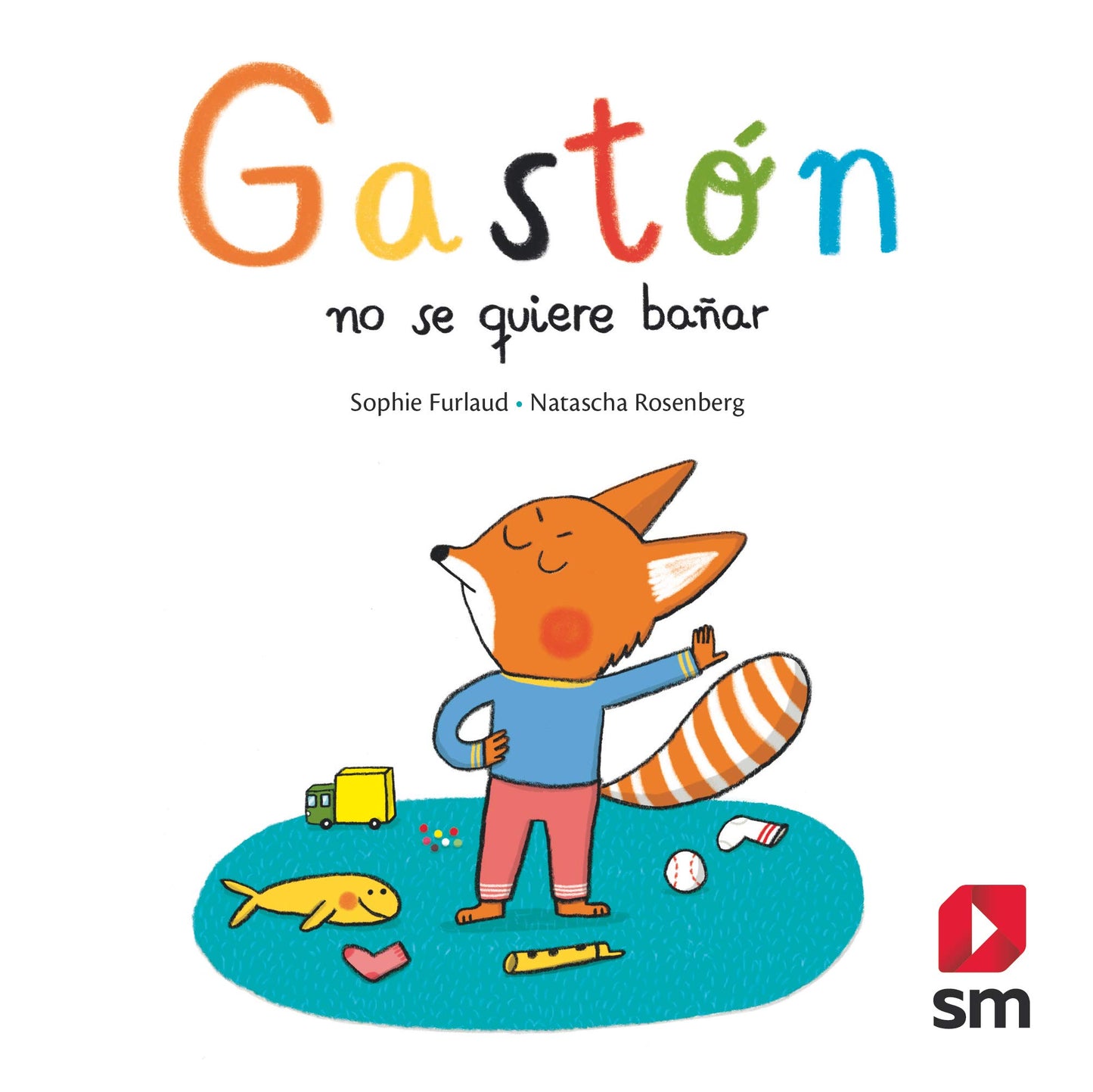 Libro: Gastón no se quiere bañar