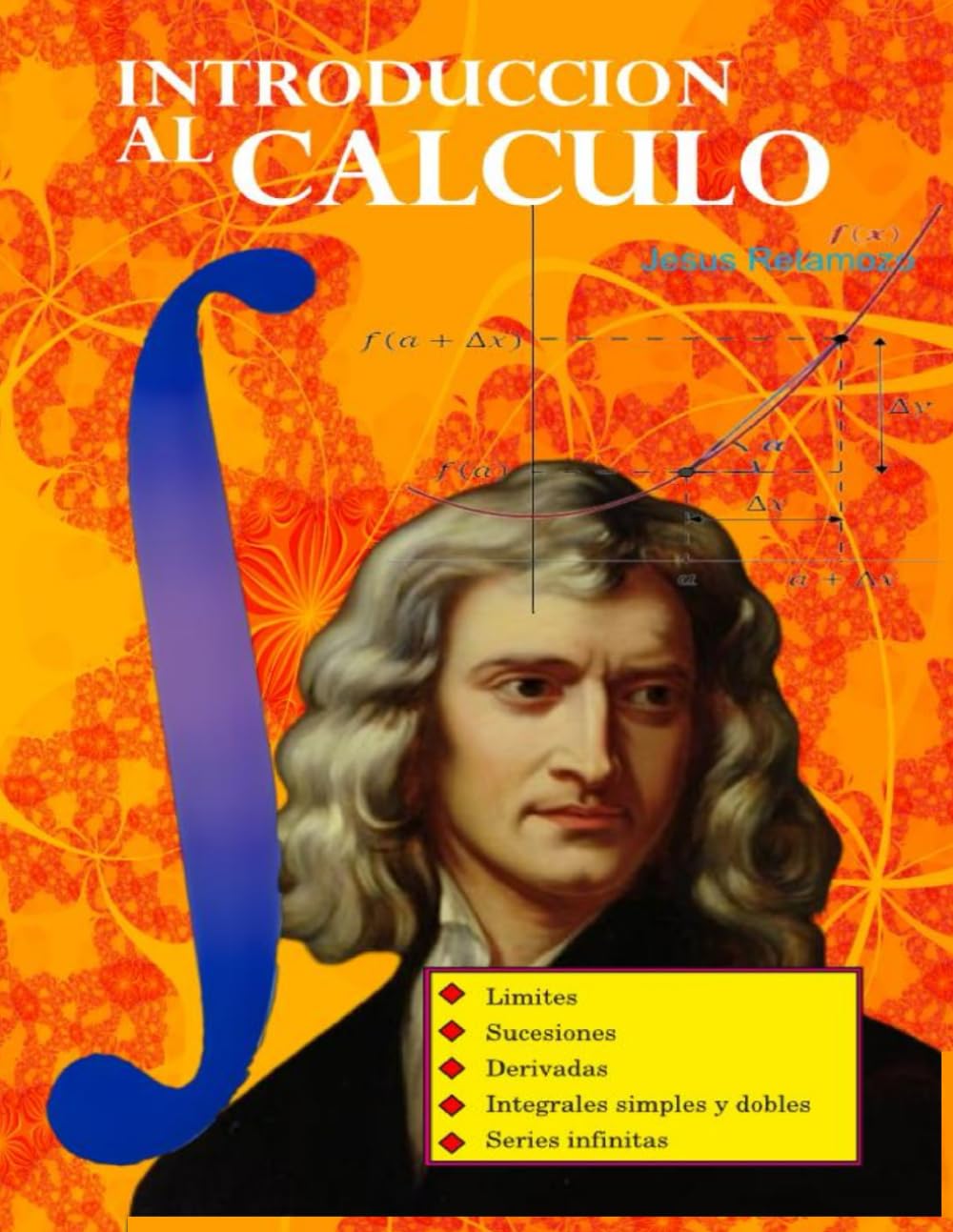 Libro: Introducción al calculo: Calculo diferencial e integral con muchos problemas resueltos para universitarios (Spanish Edition)